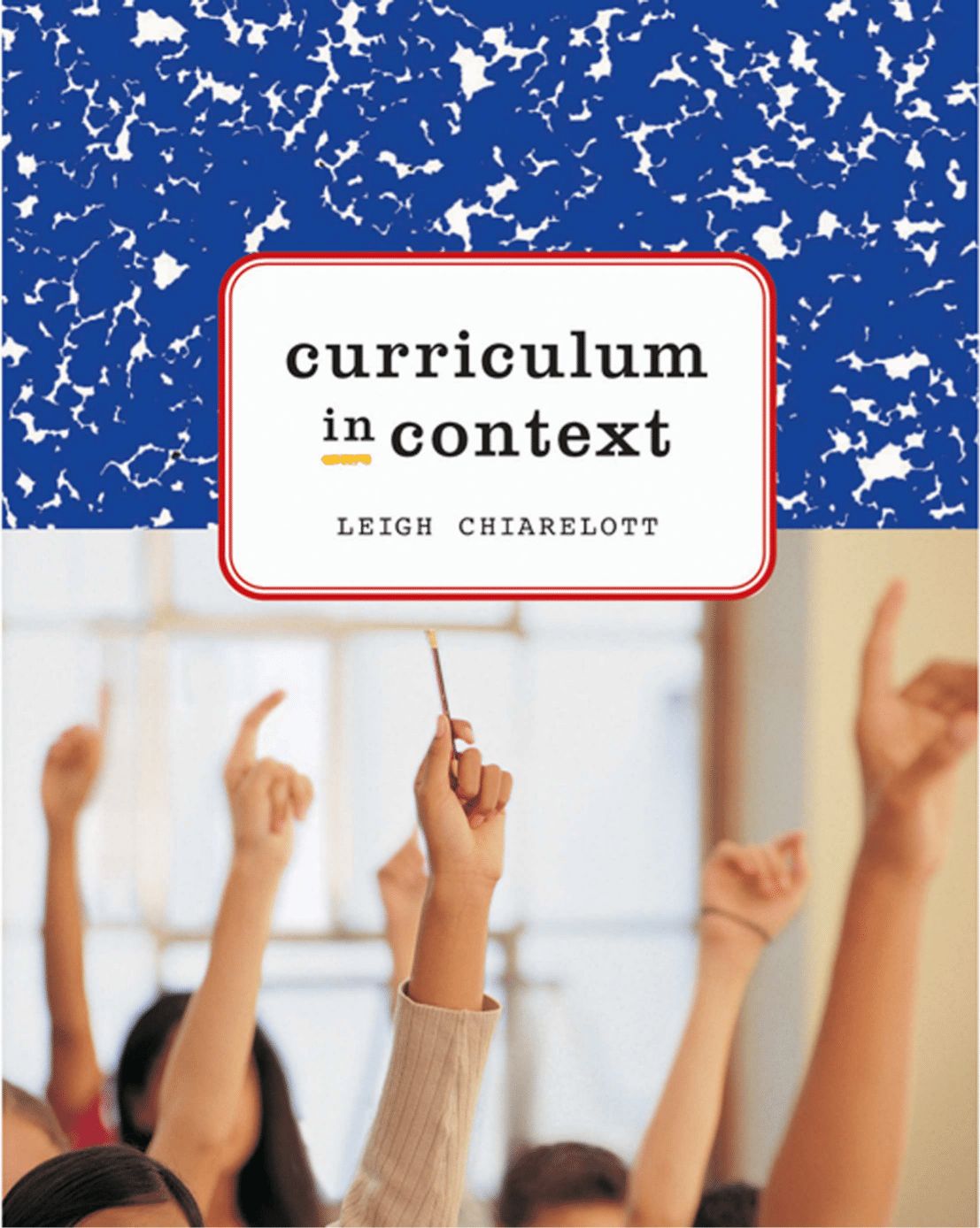 Curriculum in Context