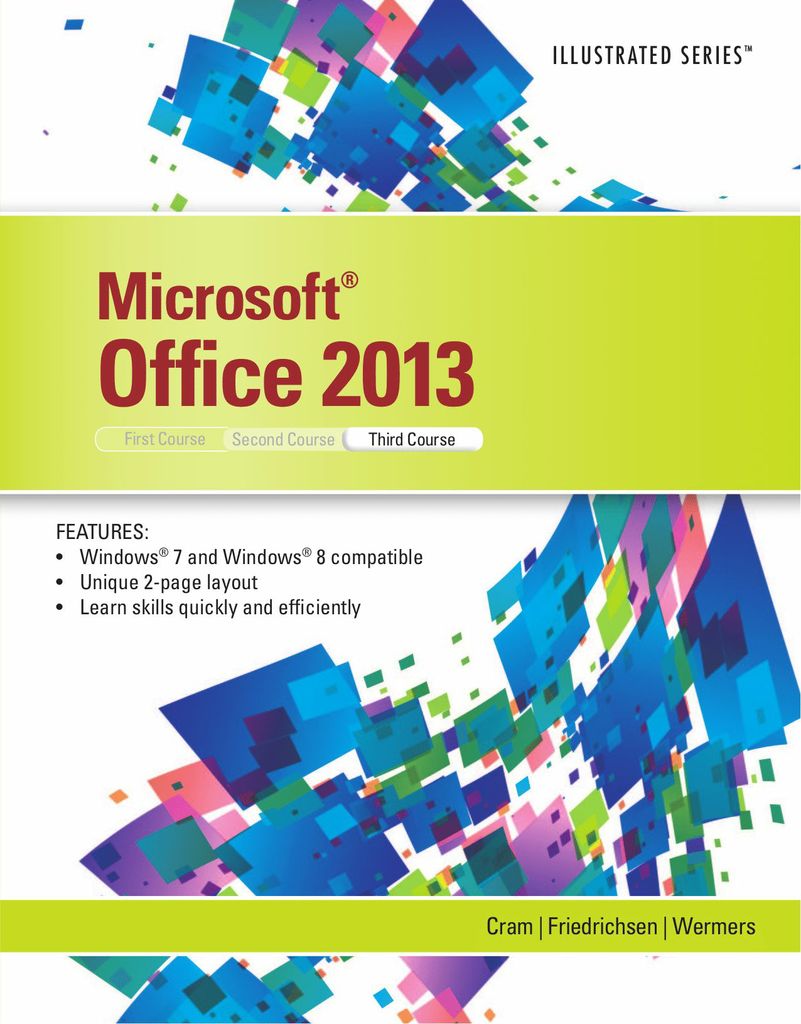 Microsoft Office 2013: Illustrated, Third Course
