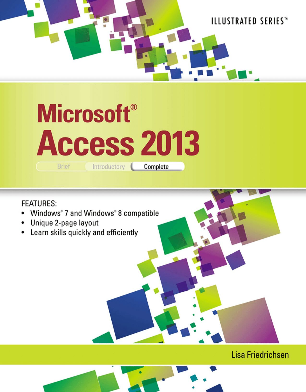 Microsoft Access 2013: Illustrated Complete