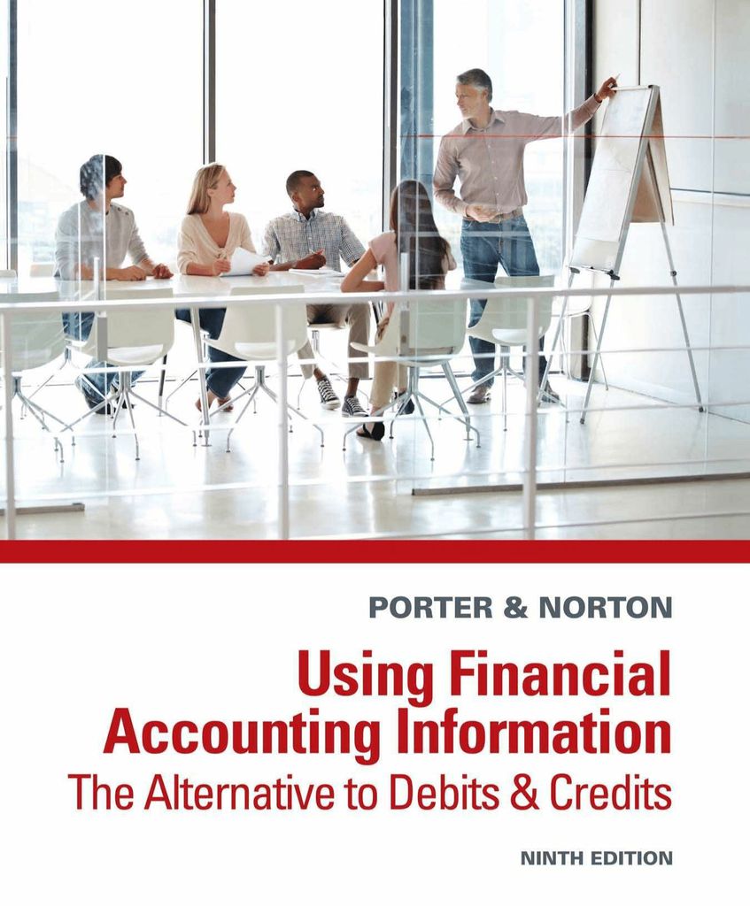 Using Financial Accounting Information: The Alternative to Debits and Credits