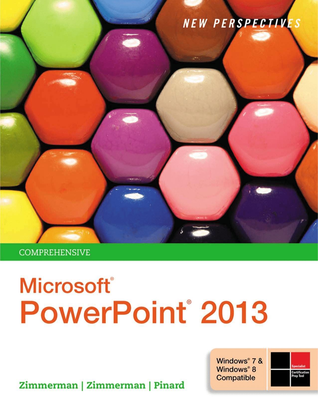 New Perspectives on Microsoft PowerPoint 2013, Comprehensive