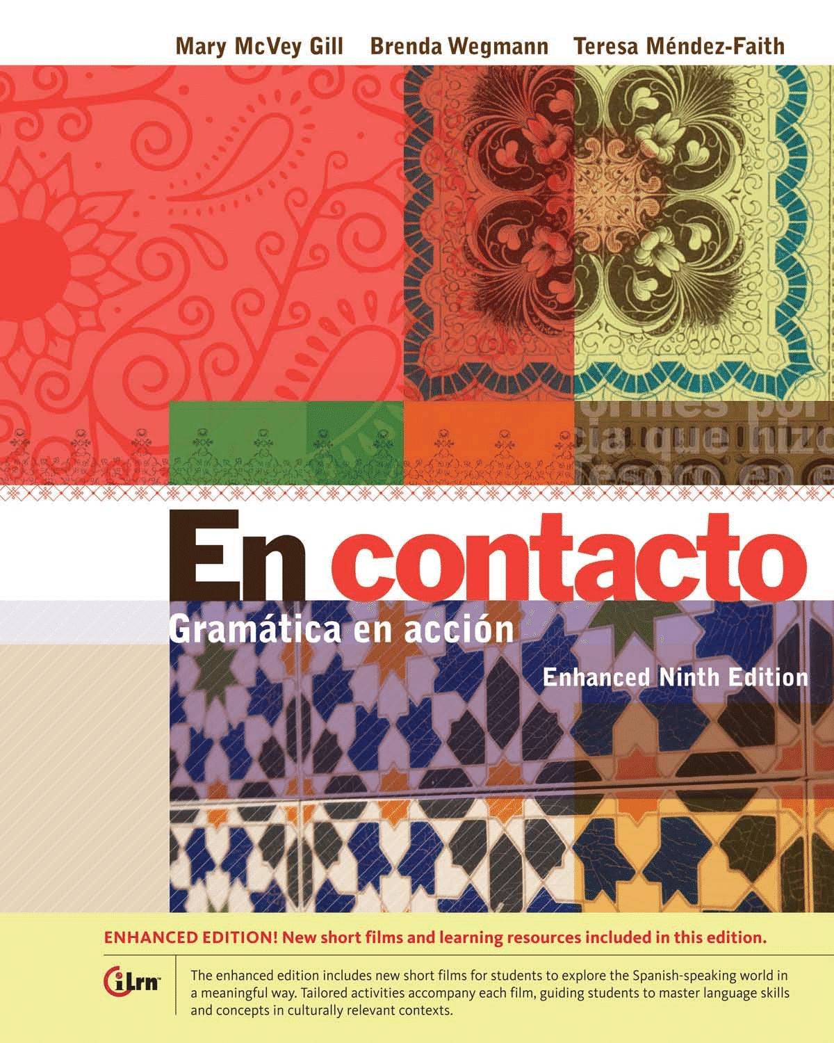 En contacto, Enhanced Student Text: Gram谩tica en accion