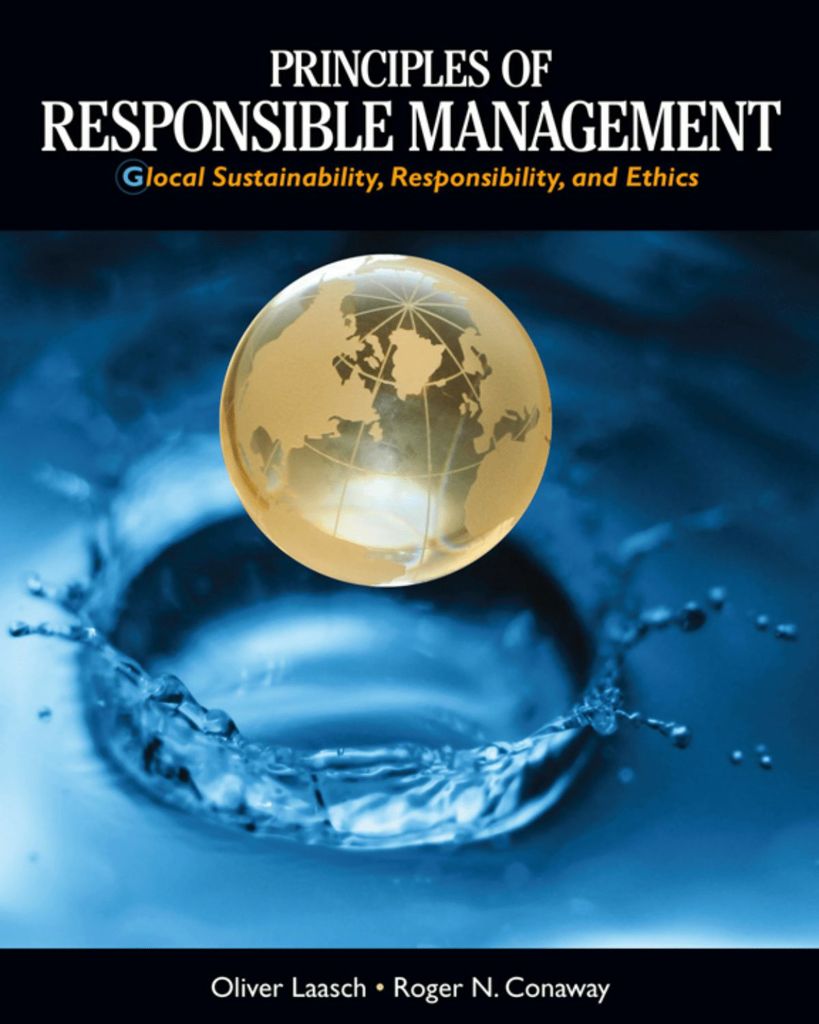 Principles of Responsible Management: Global Sustainability, Responsibility, and Ethics