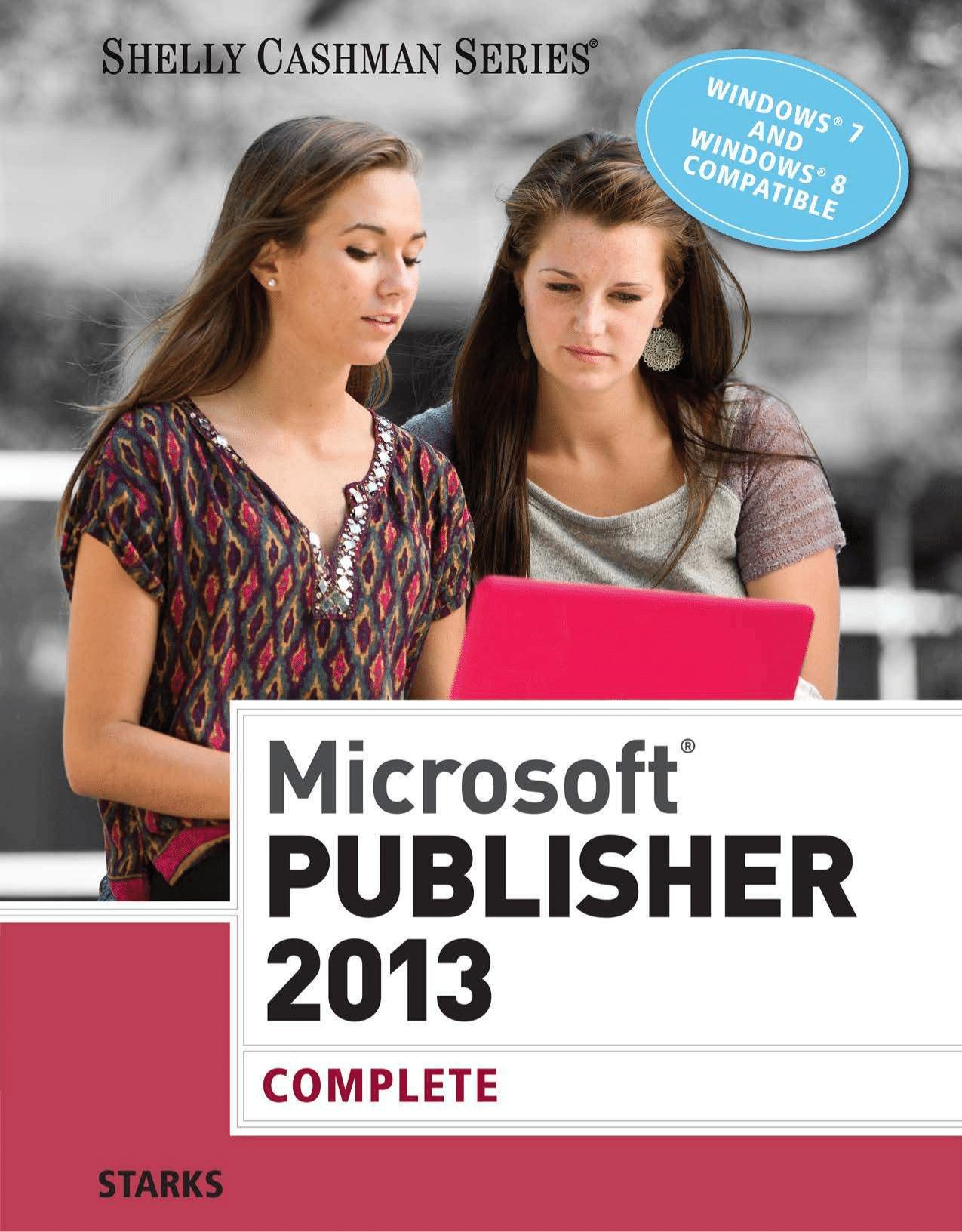 Microsoft Publisher 2013: Complete