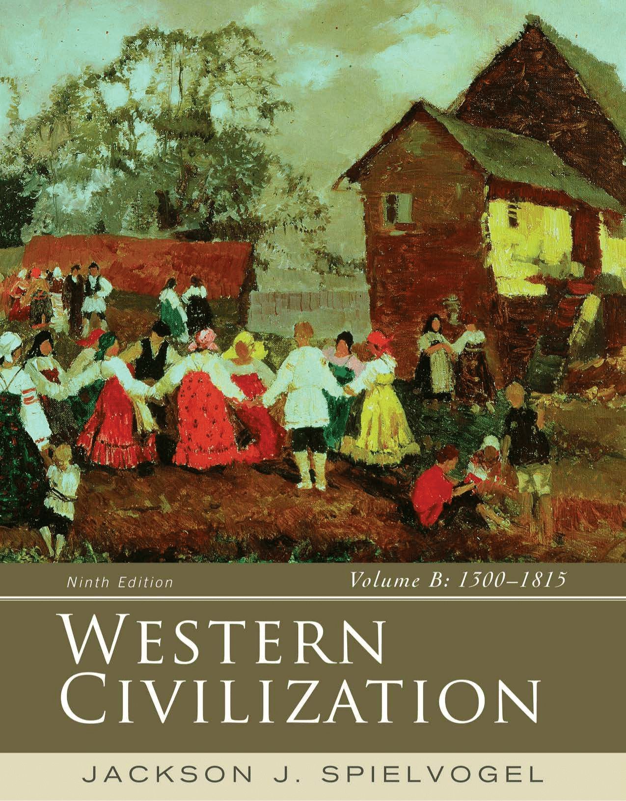 Western Civilization: Volume B: 1300-1815