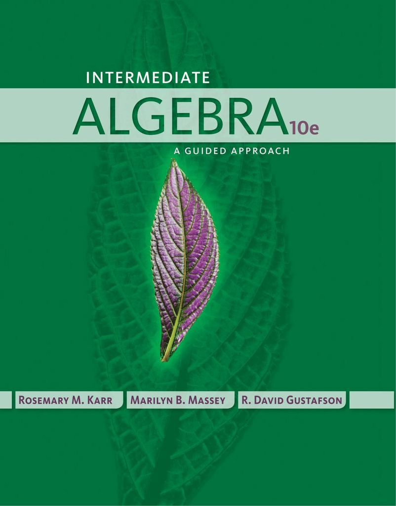 Intermediate Algebra: A Guided Approach