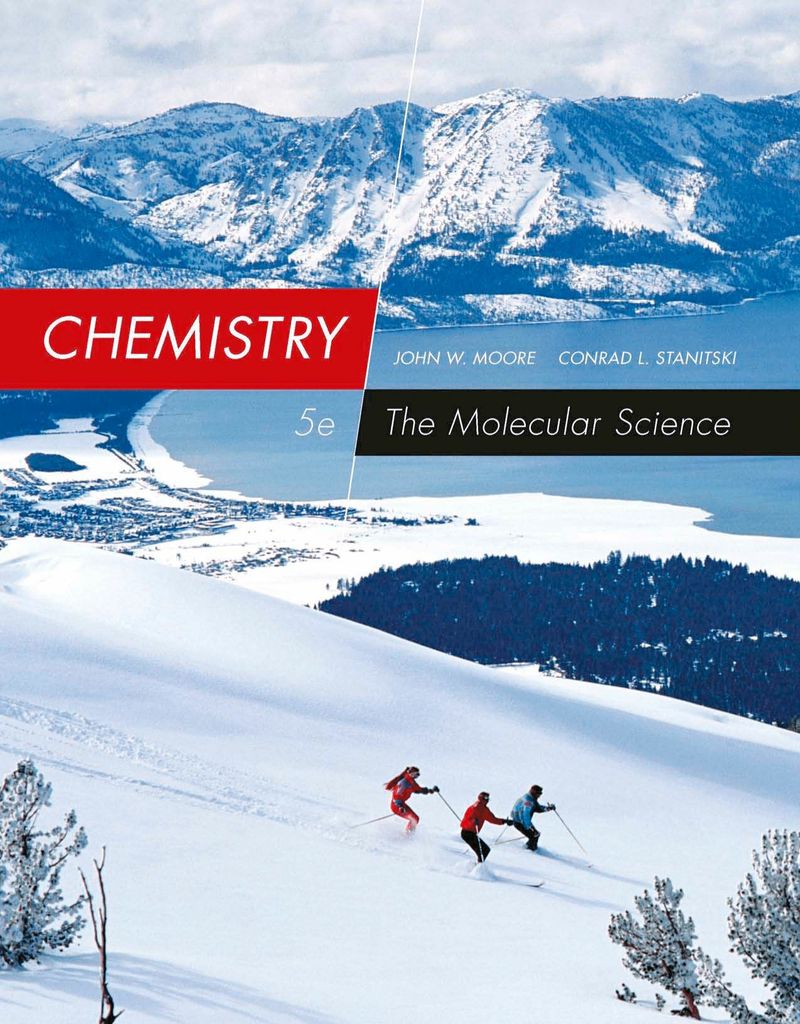 Chemistry: The Molecular Science