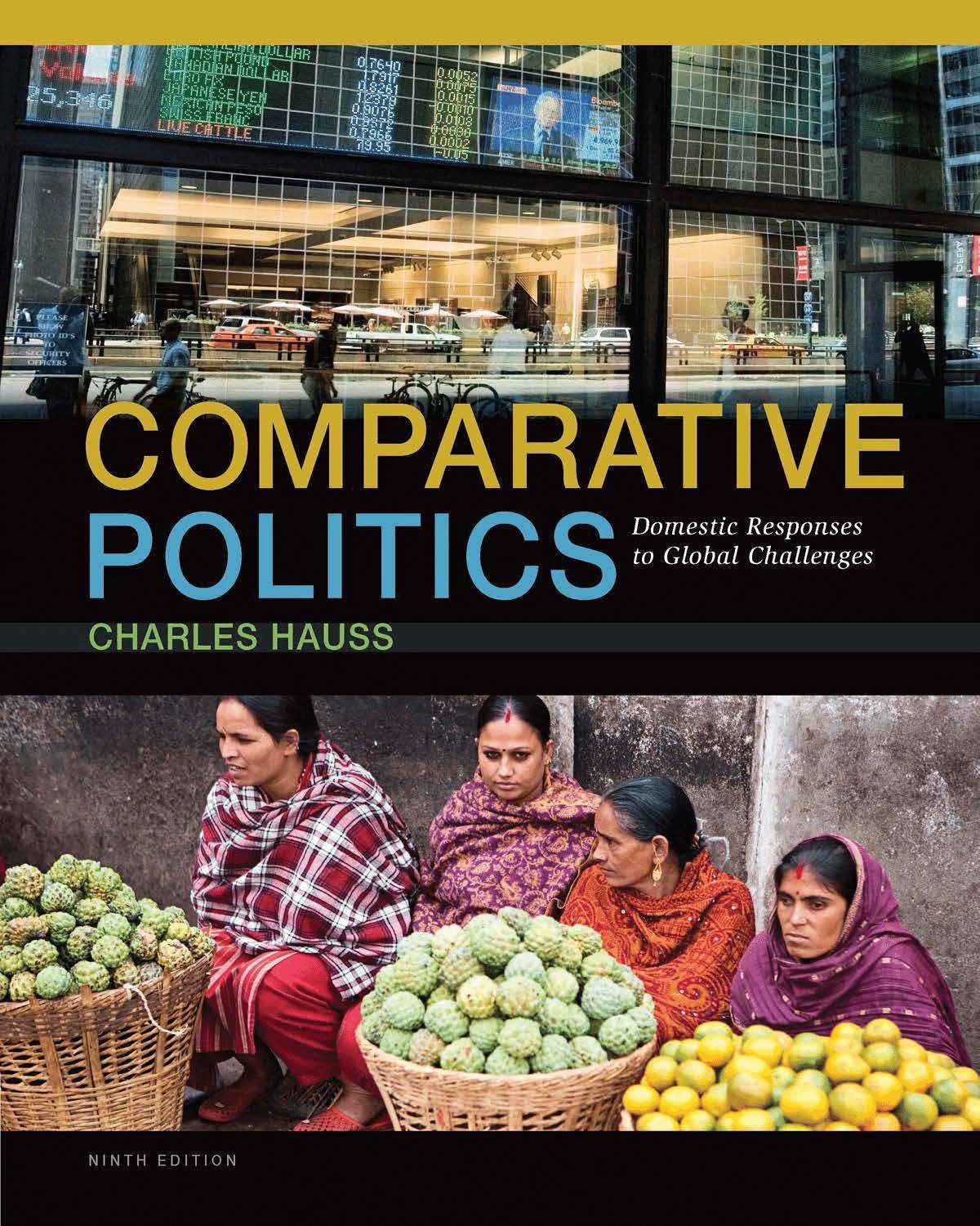 Comparative Politics: Domestic Responses to Global Challenges