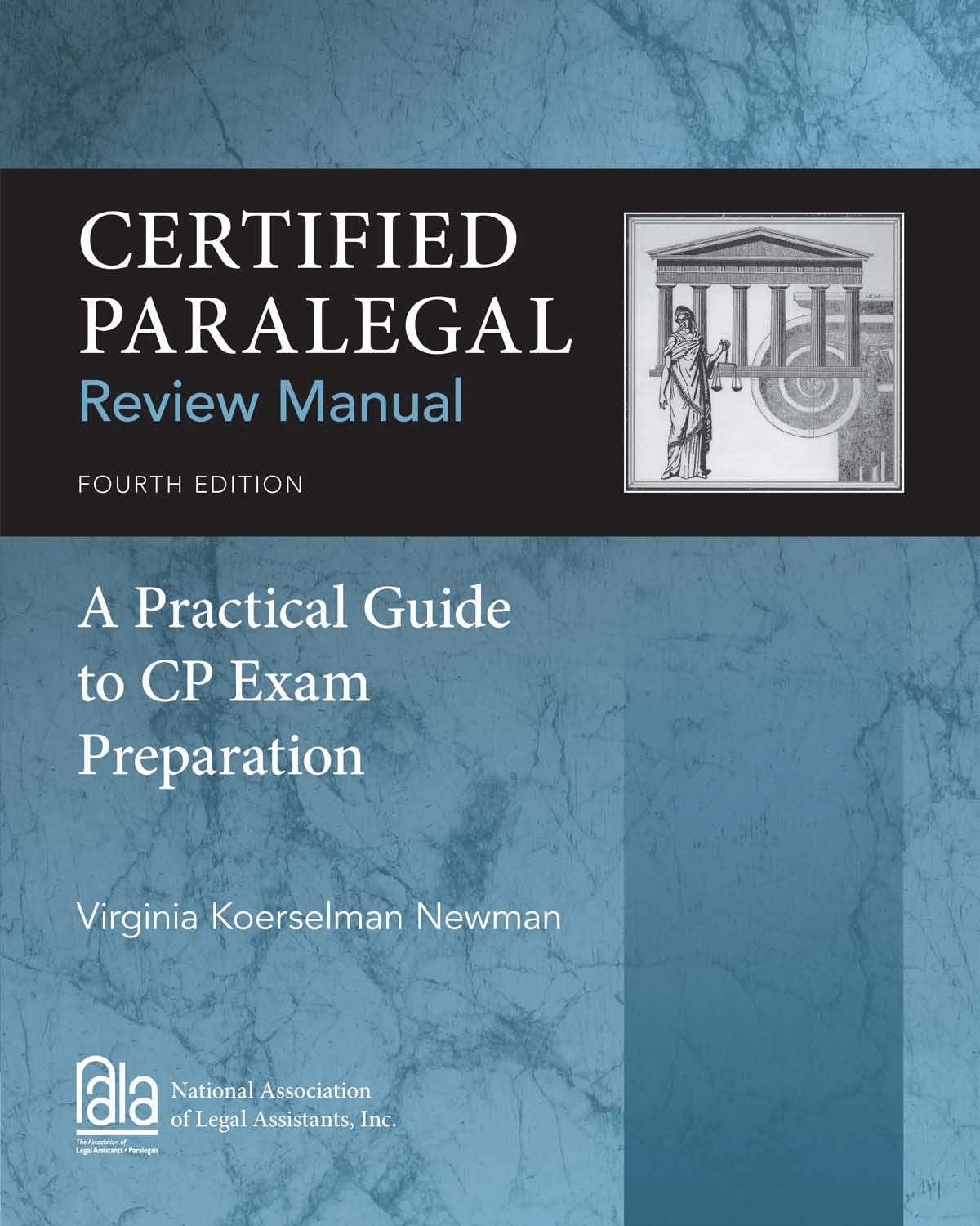 Certified Paralegal Review Manual: A Practical Guide to CP Exam Preparation