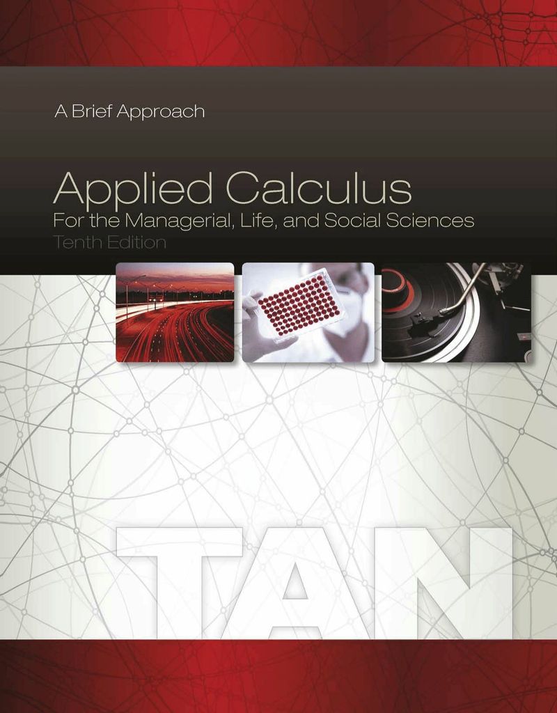 Applied Calculus for the Managerial, Life, and Social Sciences: A Brief Approach