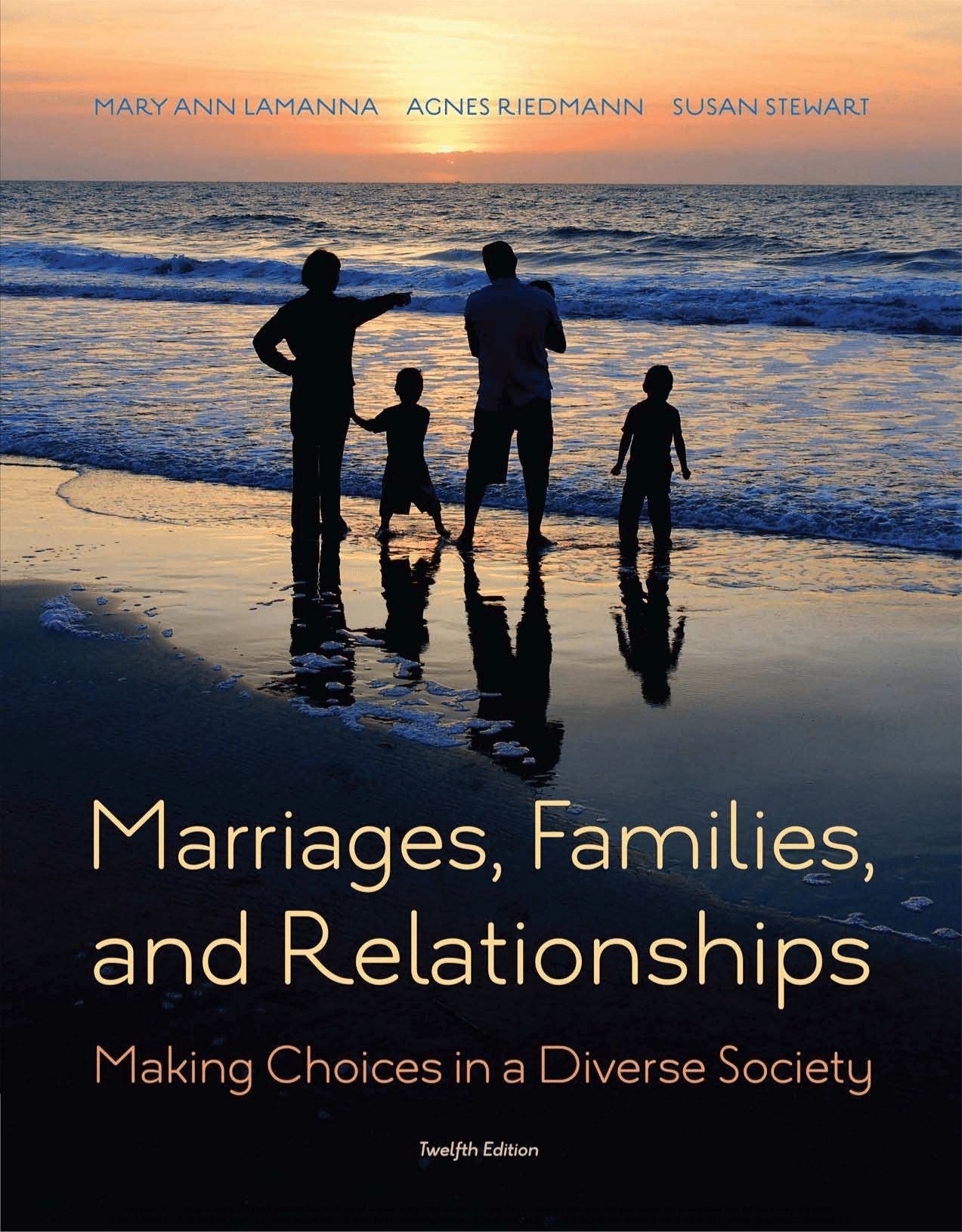 Marriages, Families, and Relationships: Making Choices in a Diverse Society