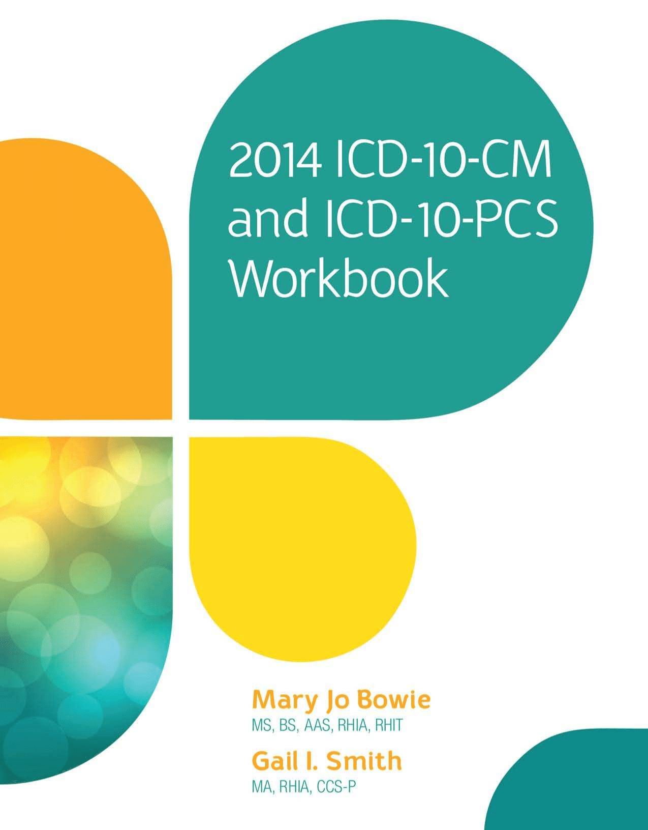 2014 ICD-10-CM and ICD-10-PCS Workbook