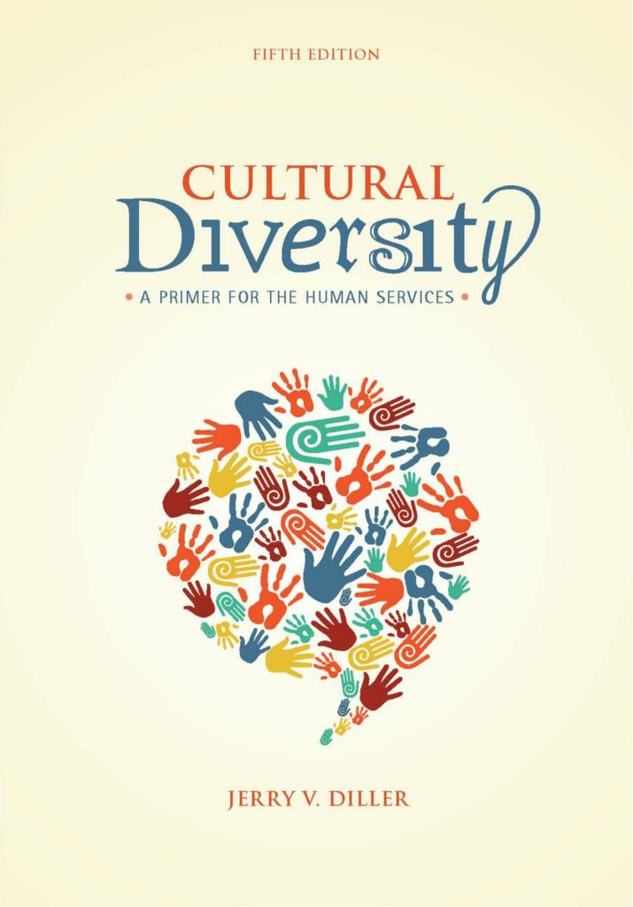 Cultural Diversity: A Primer for the Human Services