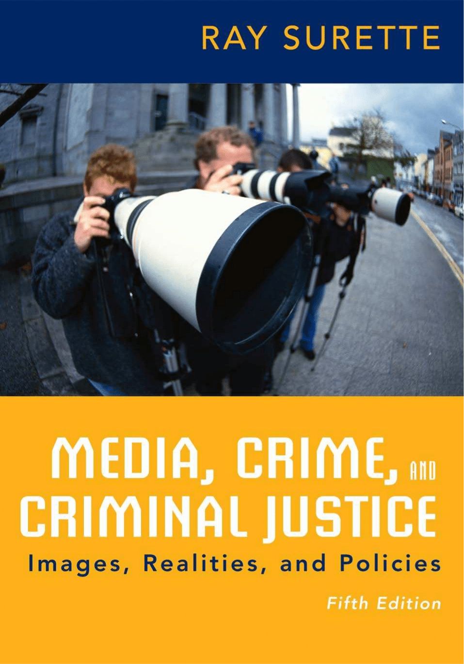 Media, Crime, and Criminal Justice