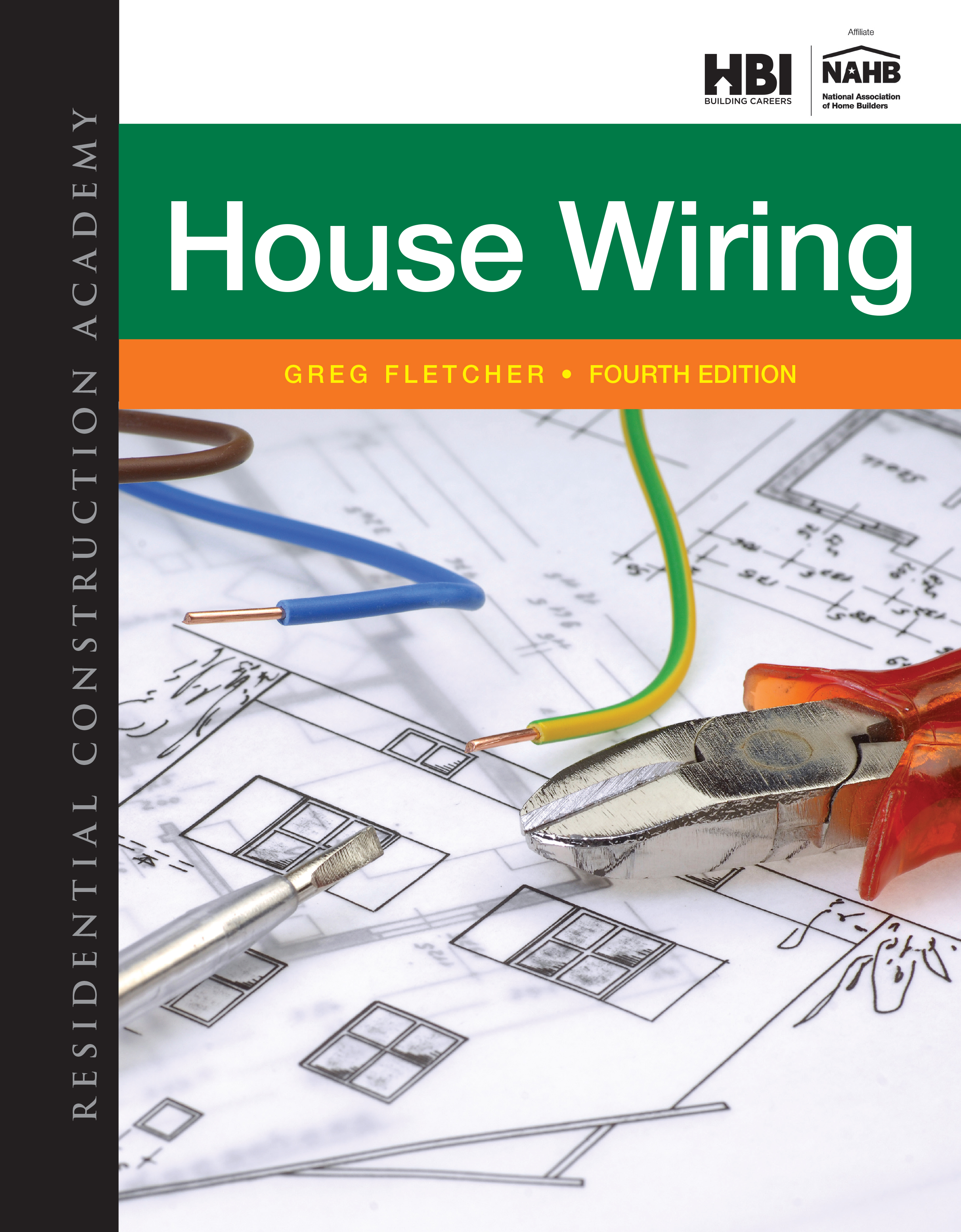 Residential Construction Academy: House Wiring