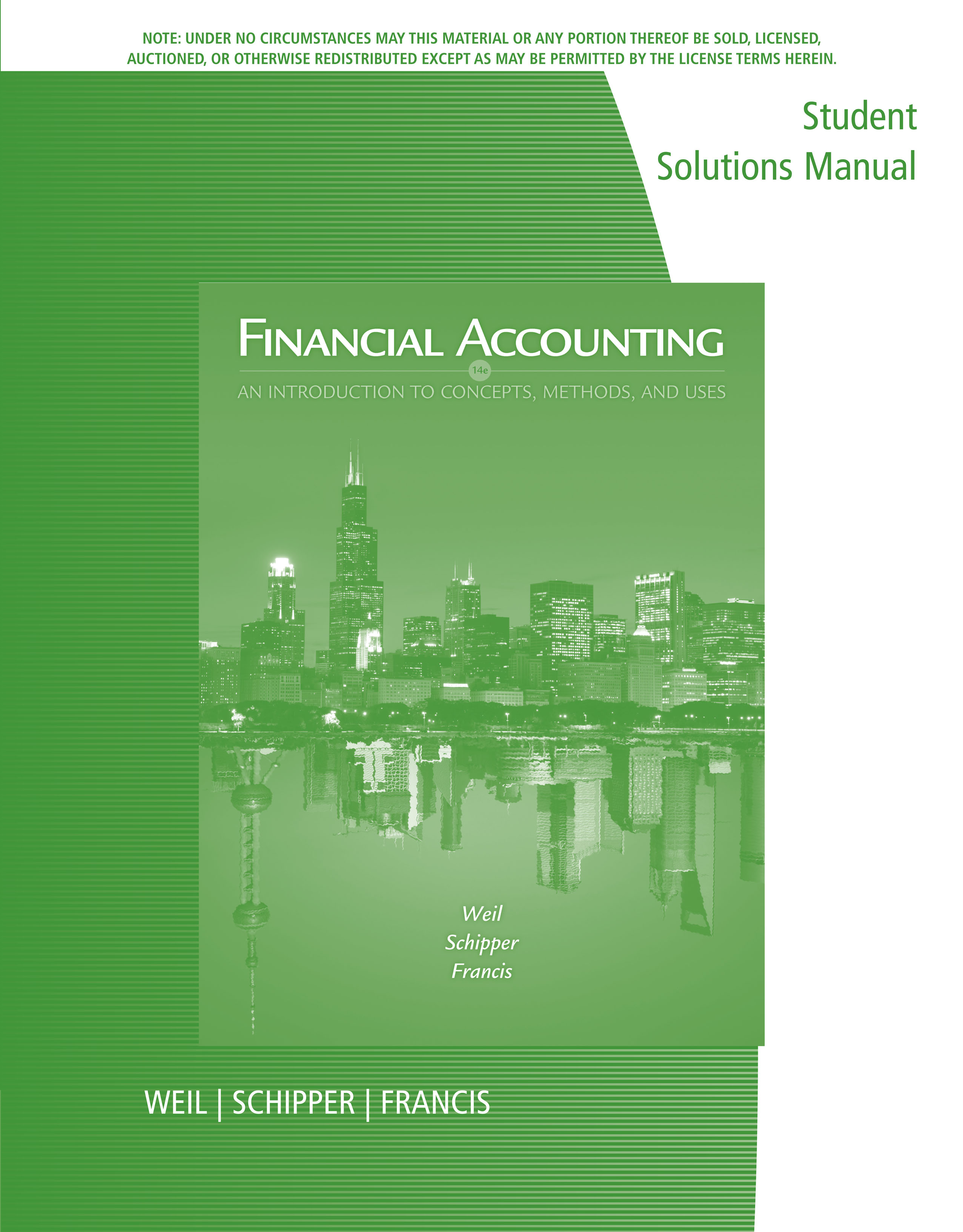 Student Solutions Manual for Weil/Schipper/Francis' Financial Accounting: An Introduction to Concepts, Methods and Uses