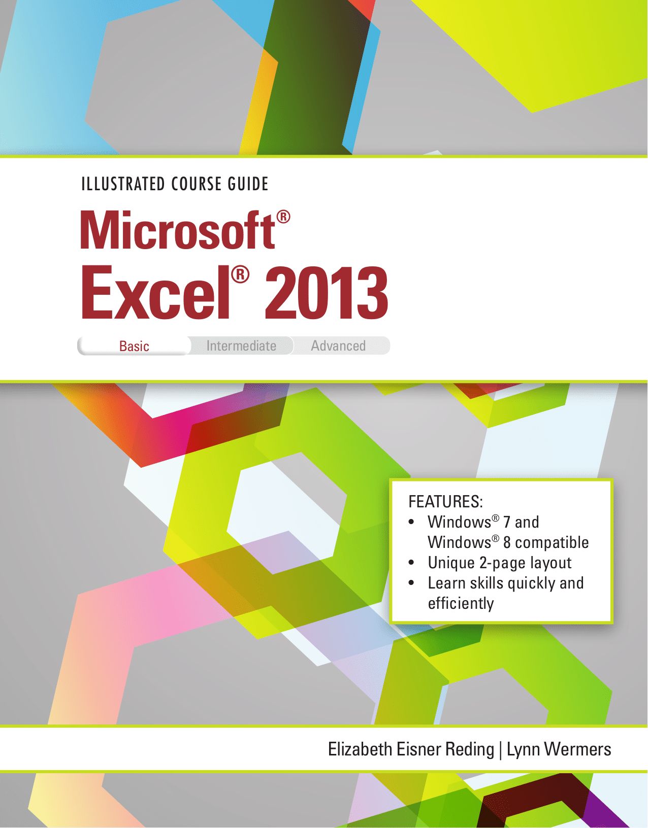 Illustrated Course Guide: Microsoft Excel 2013 Basic