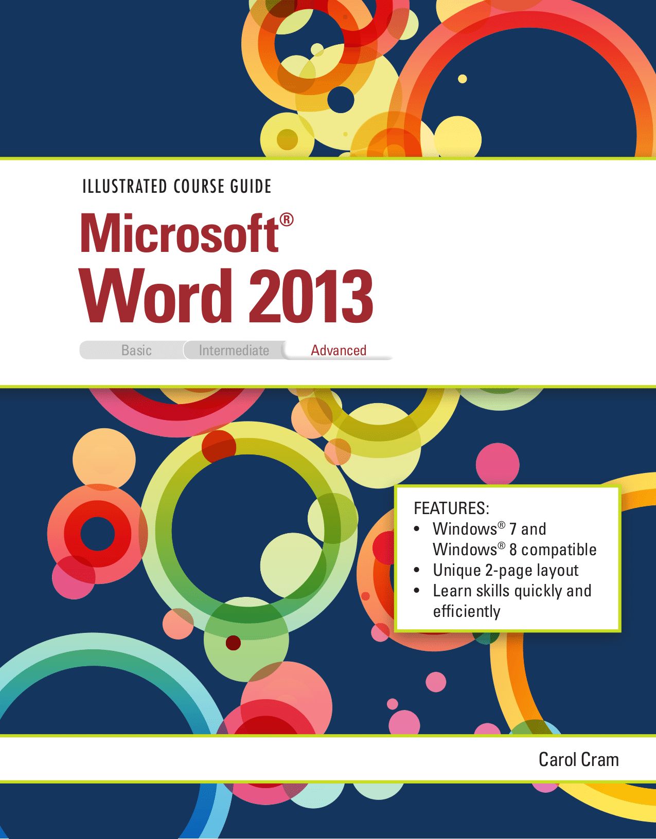 Illustrated Course Guide: Microsoft Word 2013 Advanced