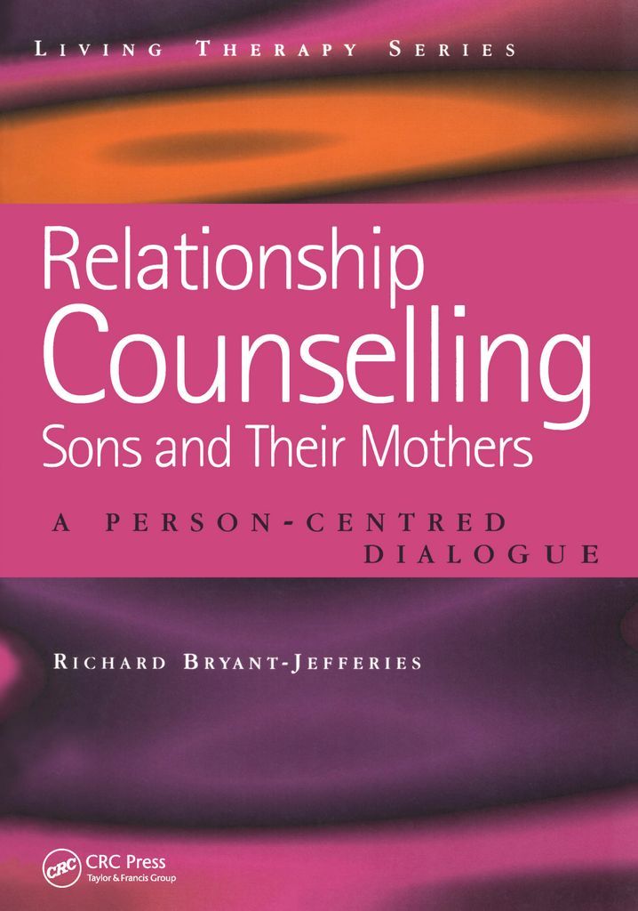 Cover image for Relationship Counselling - Sons and Their Mothers