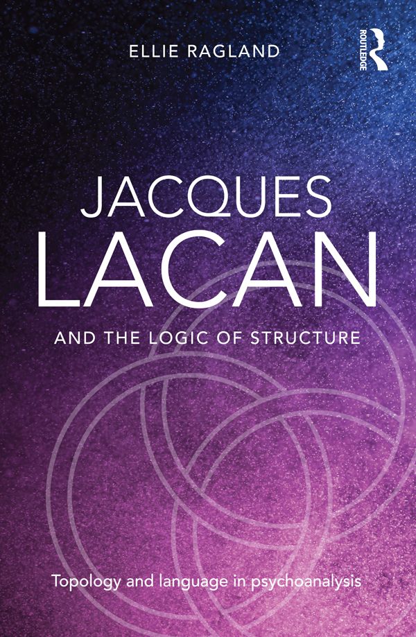 Cover image for Jacques Lacan and the Logic of Structure