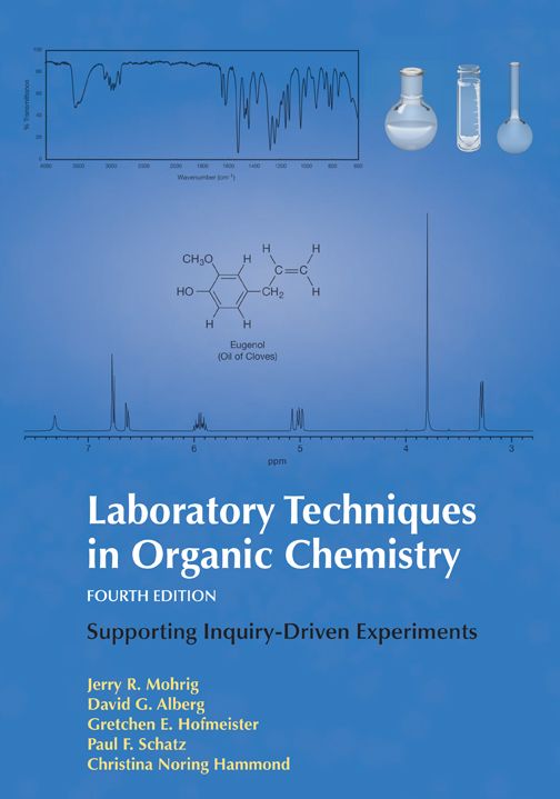 Laboratory Techniques in Organic by: Jerry R. Mohrig