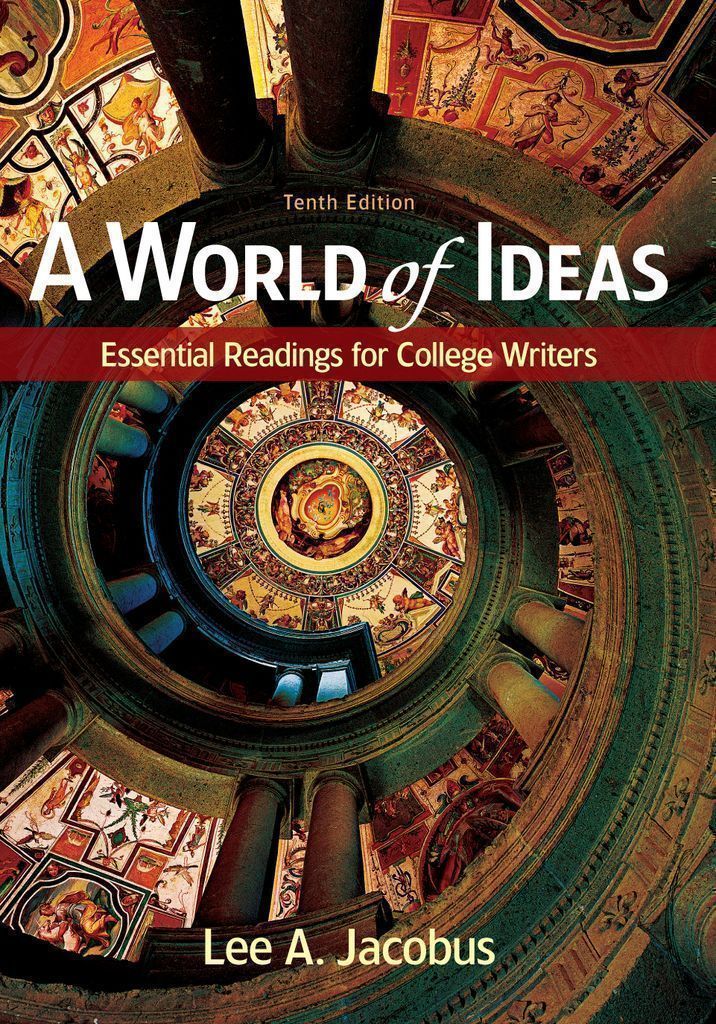 A World of Ideas 10Th Edition by Lee A. Jacobus  (Author) 