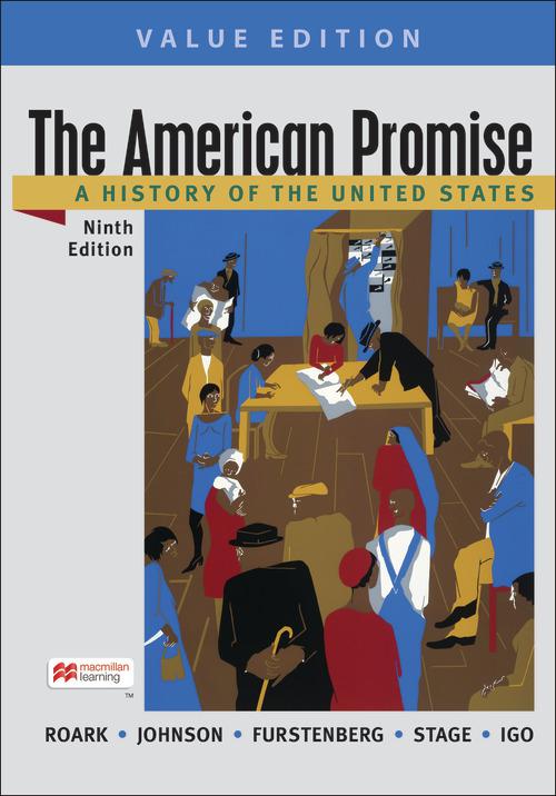 The American Promise, Value Edition, Combined Volume by James L. Roark ...