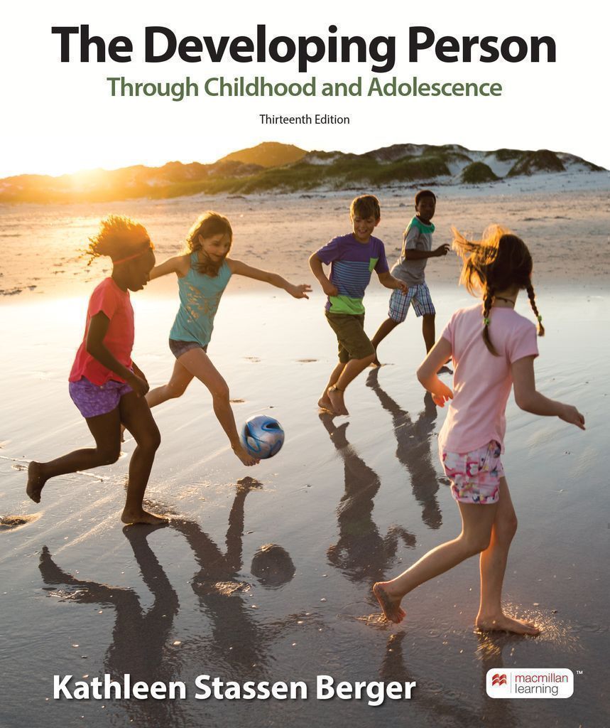 The Developing Person Through Childhood & Adolescence