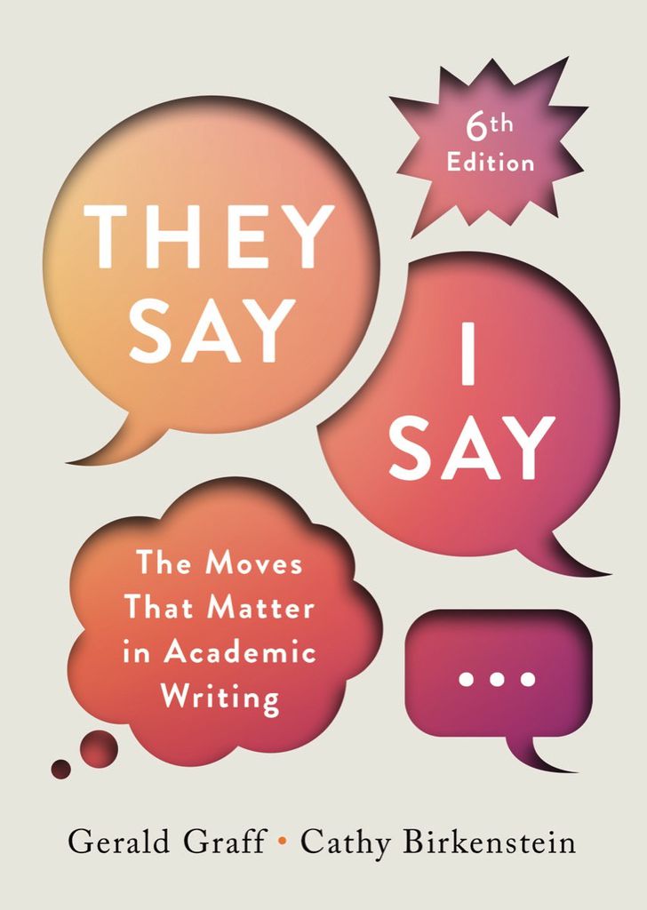 "They Say / I Say" (Sixth Edition)