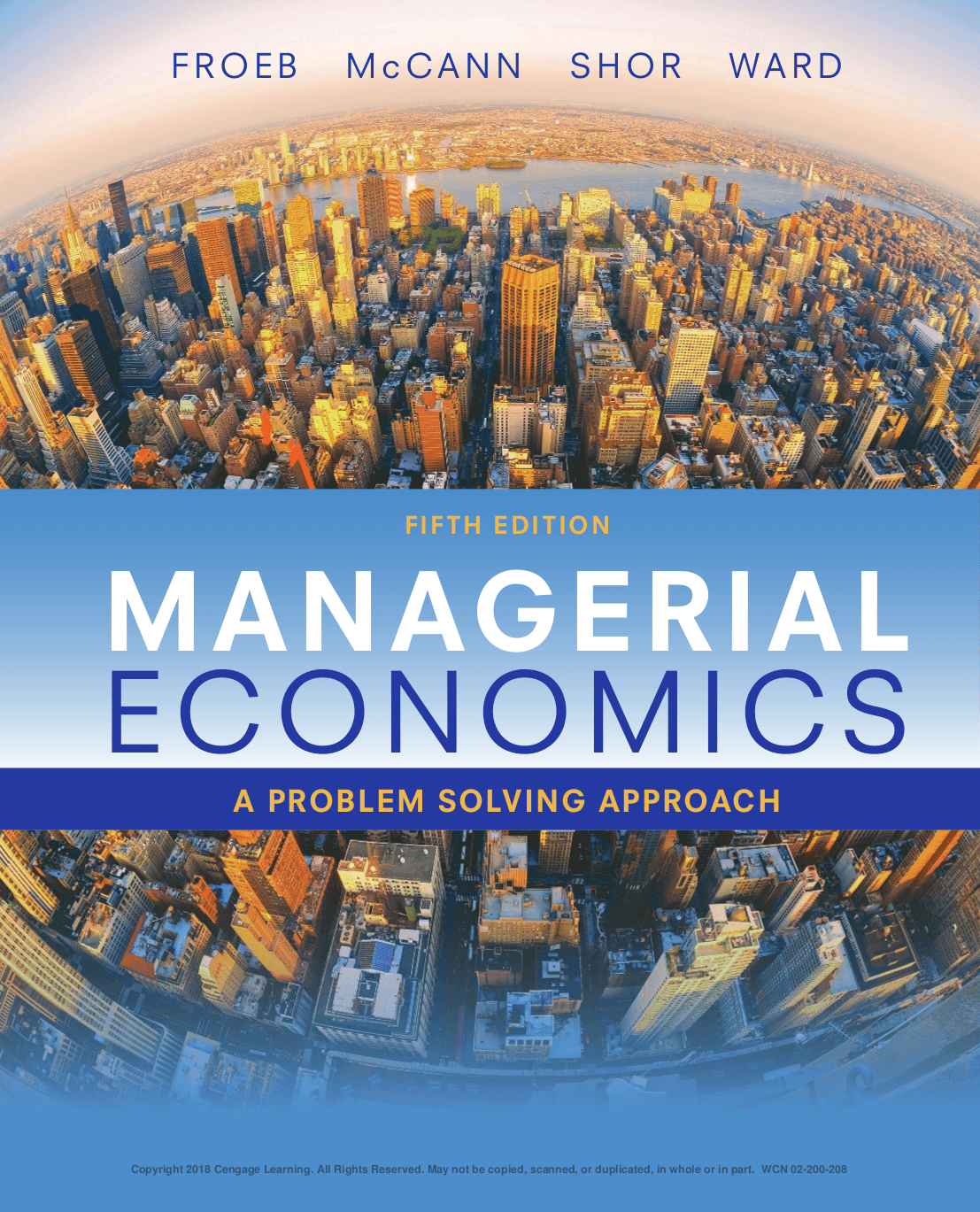 Managerial Economics by: Luke M. Froeb - 9781337468015