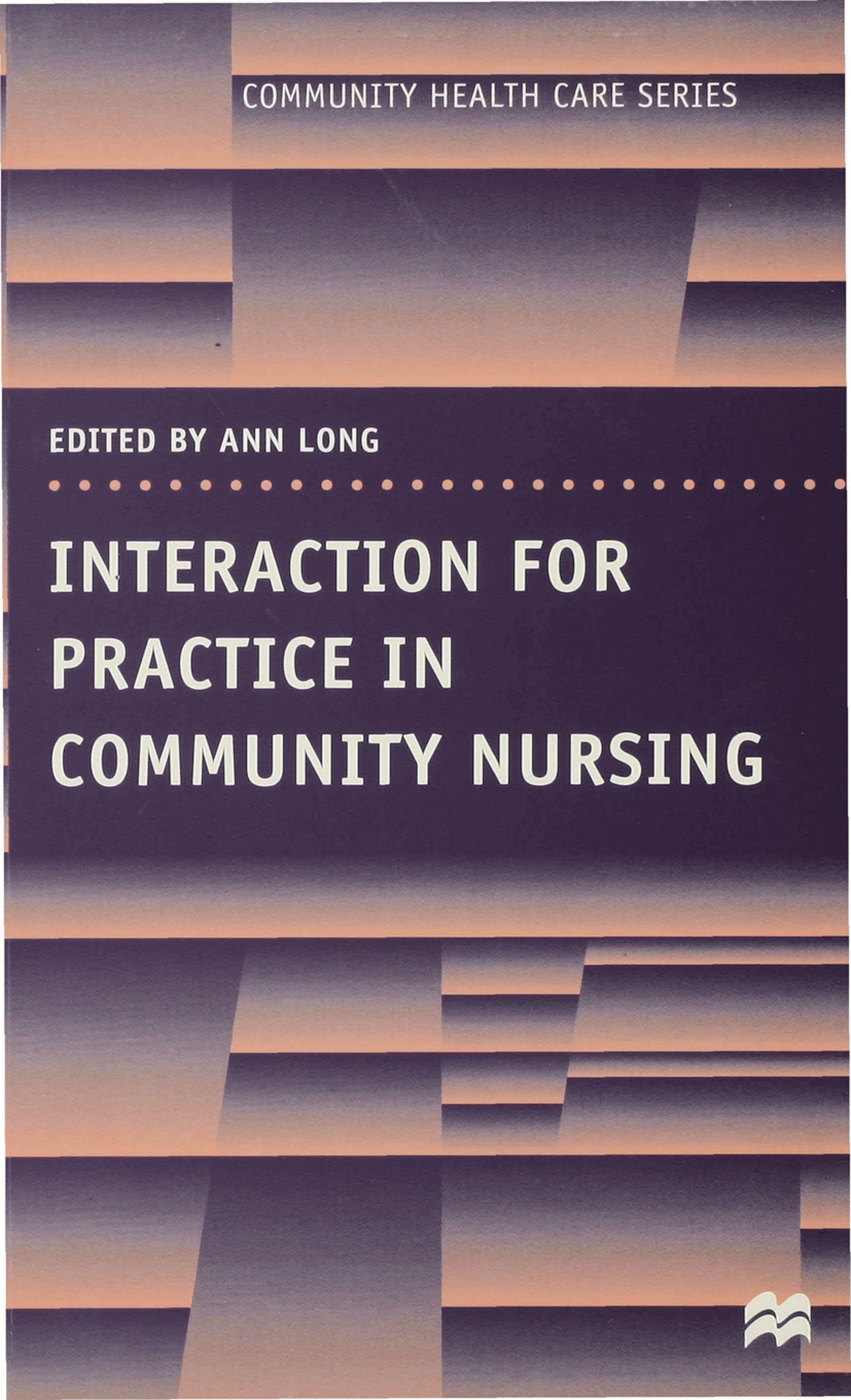 Cover image for Interaction for Practice in Community Nursing