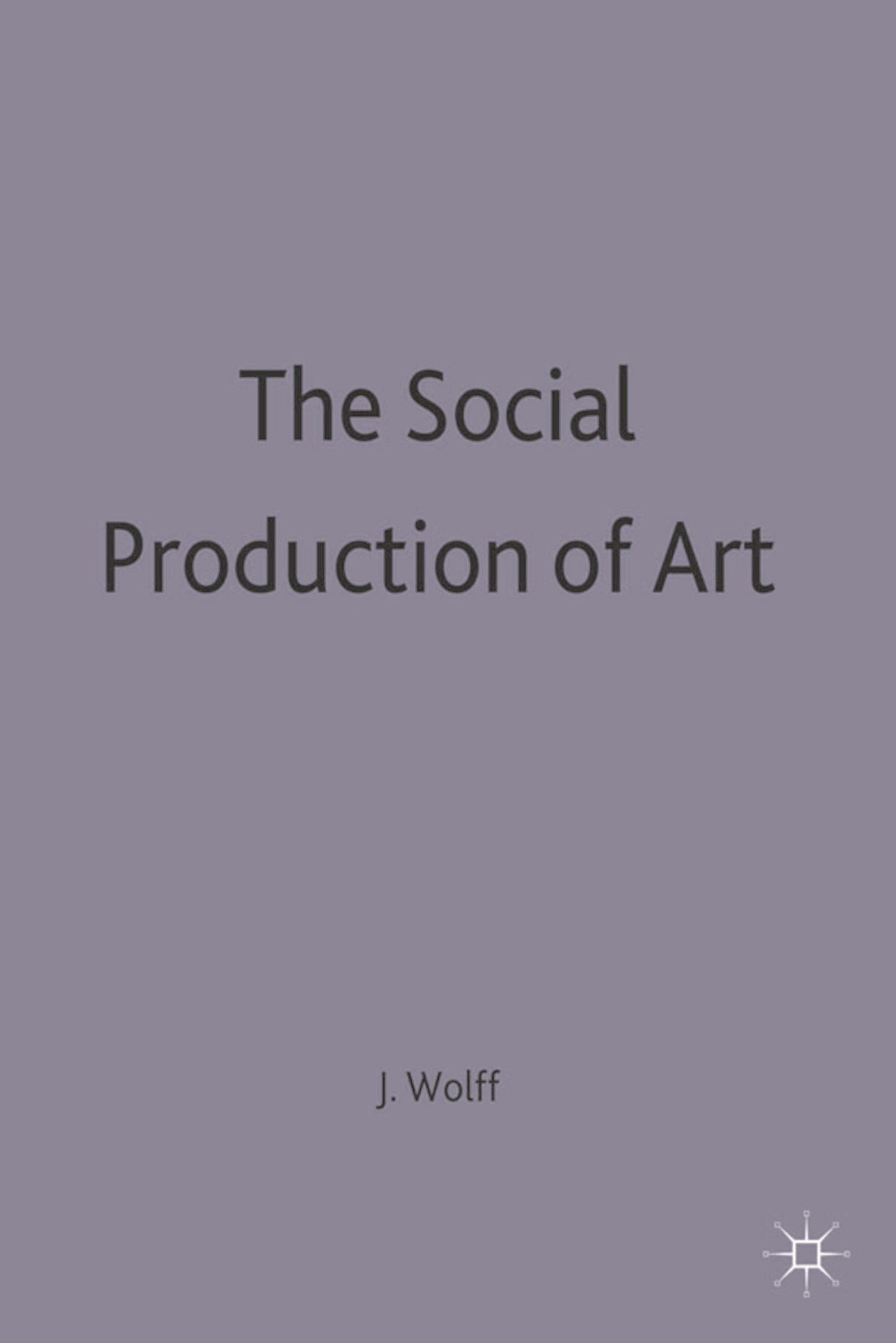 Cover image for The Social Production of Art