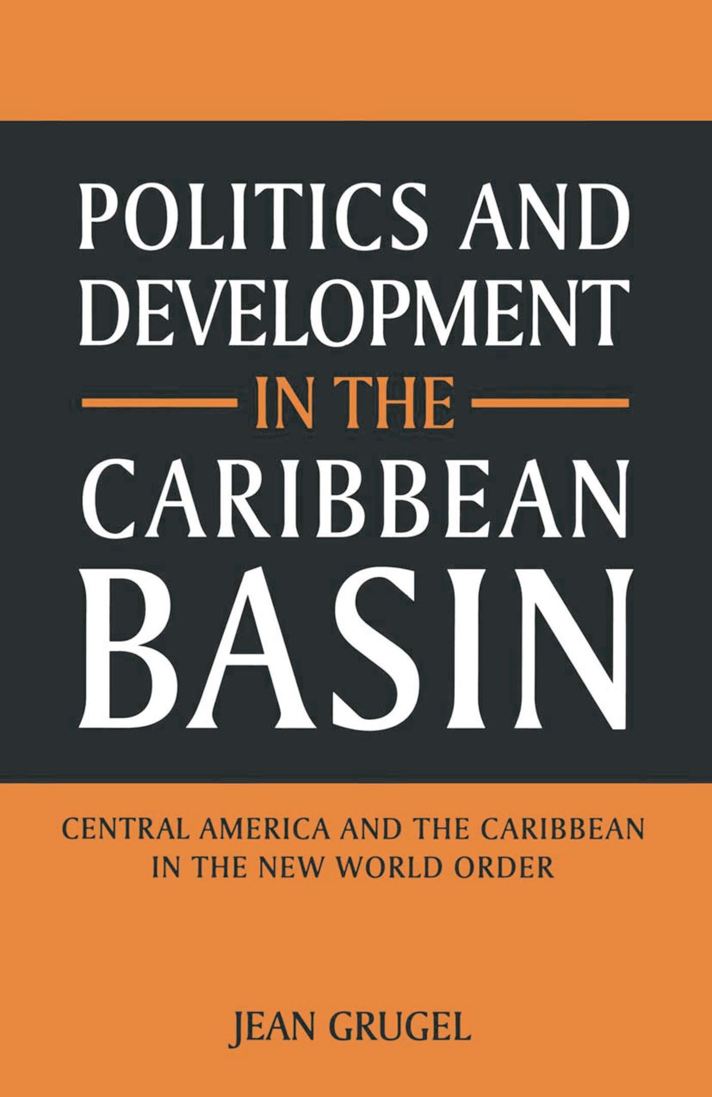 Cover image for Politics and Development in the Caribbean Basin