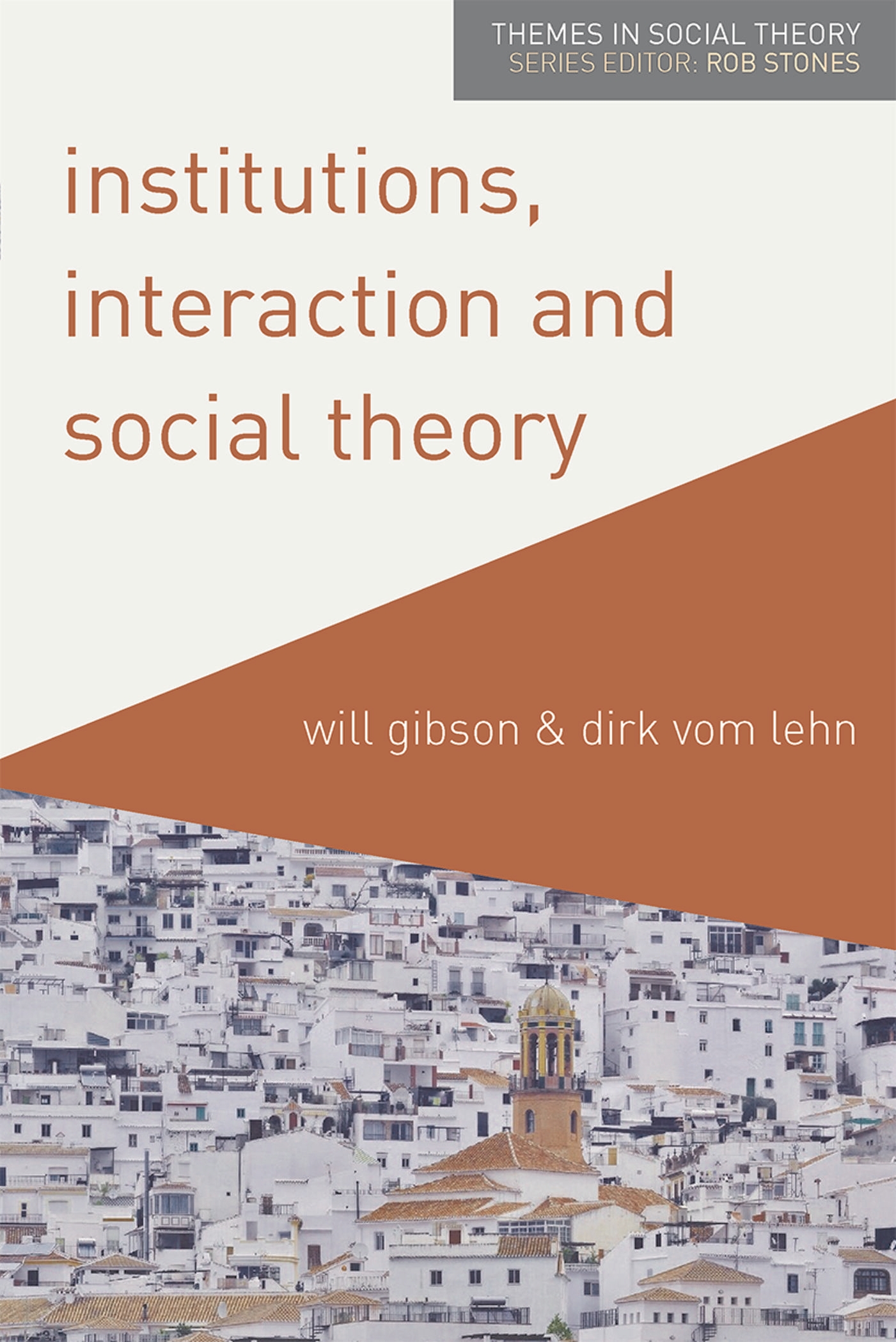 Cover image for Institutions, Interaction and Social Theory