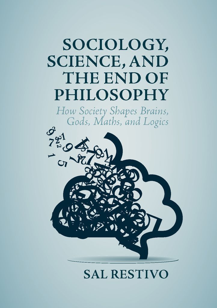 Cover image for Sociology, Science, and the End of Philosophy