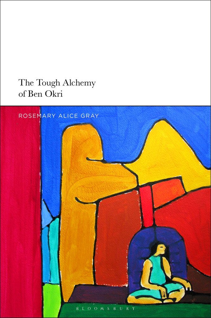 Cover image for The Tough Alchemy of Ben Okri