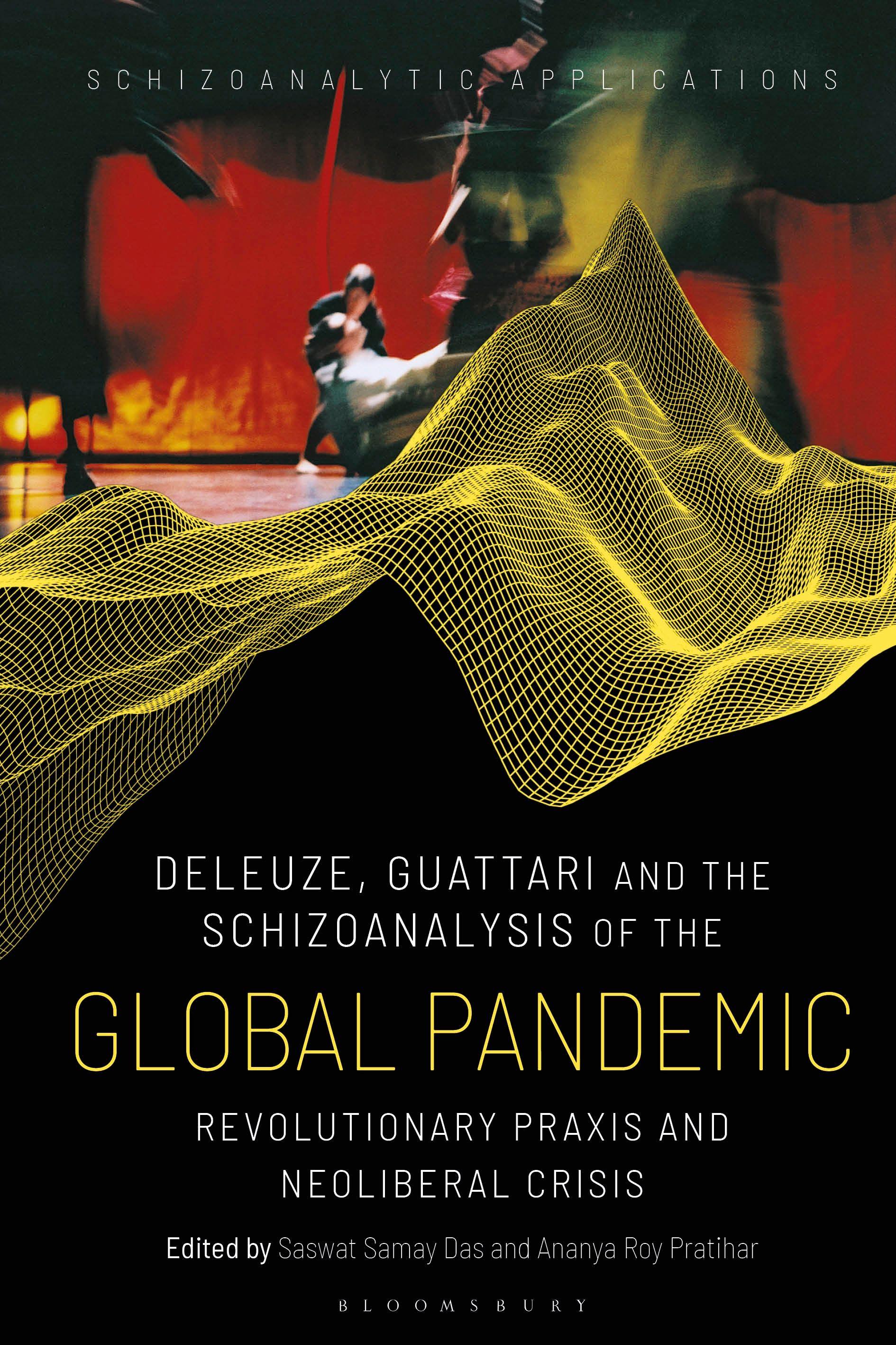 Cover image for Deleuze, Guattari and the Schizoanalysis of the Global Pandemic