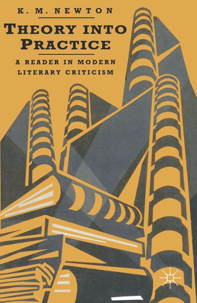 Cover image for Theory into Practice: A Reader in Modern Literary Criticism