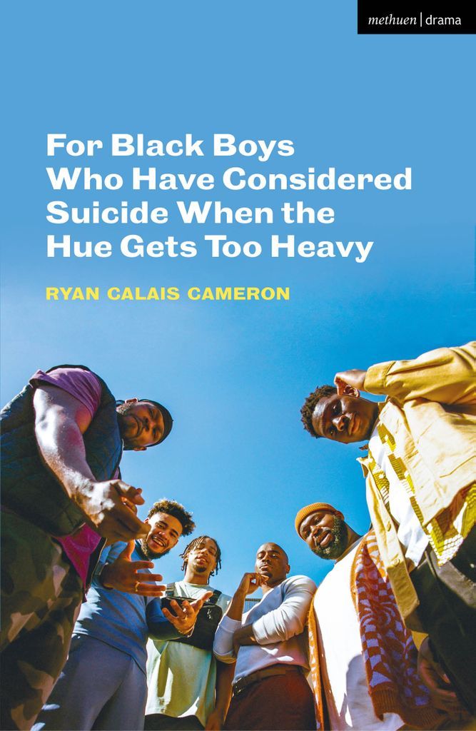 Cover image for For Black Boys Who Have Considered Suicide When the Hue Gets Too Heavy