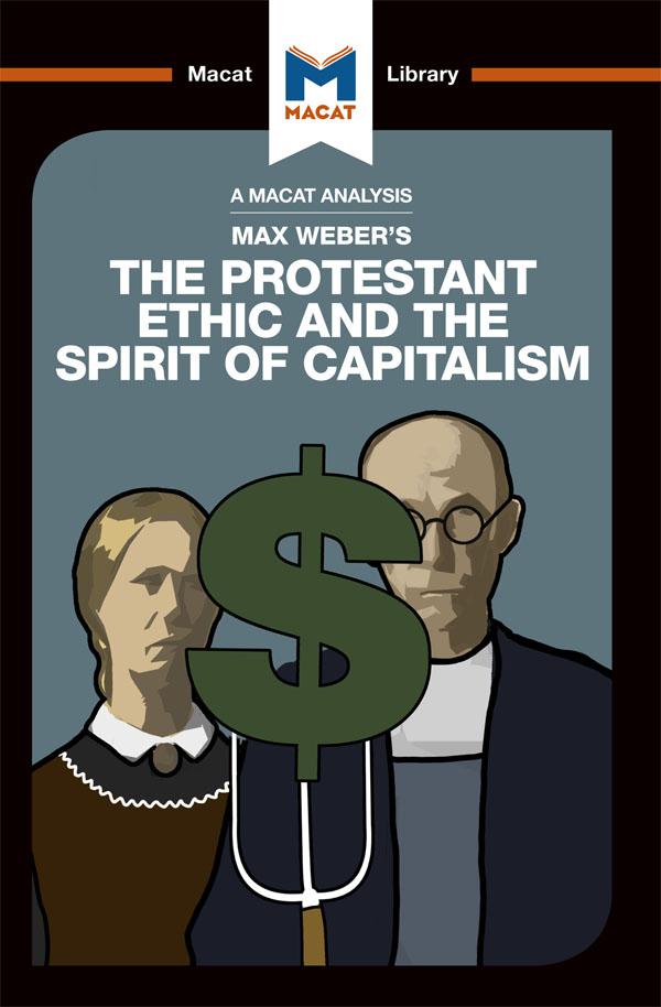 Cover image for An Analysis of Max Weber's The Protestant Ethic and the Spirit of Capitalism