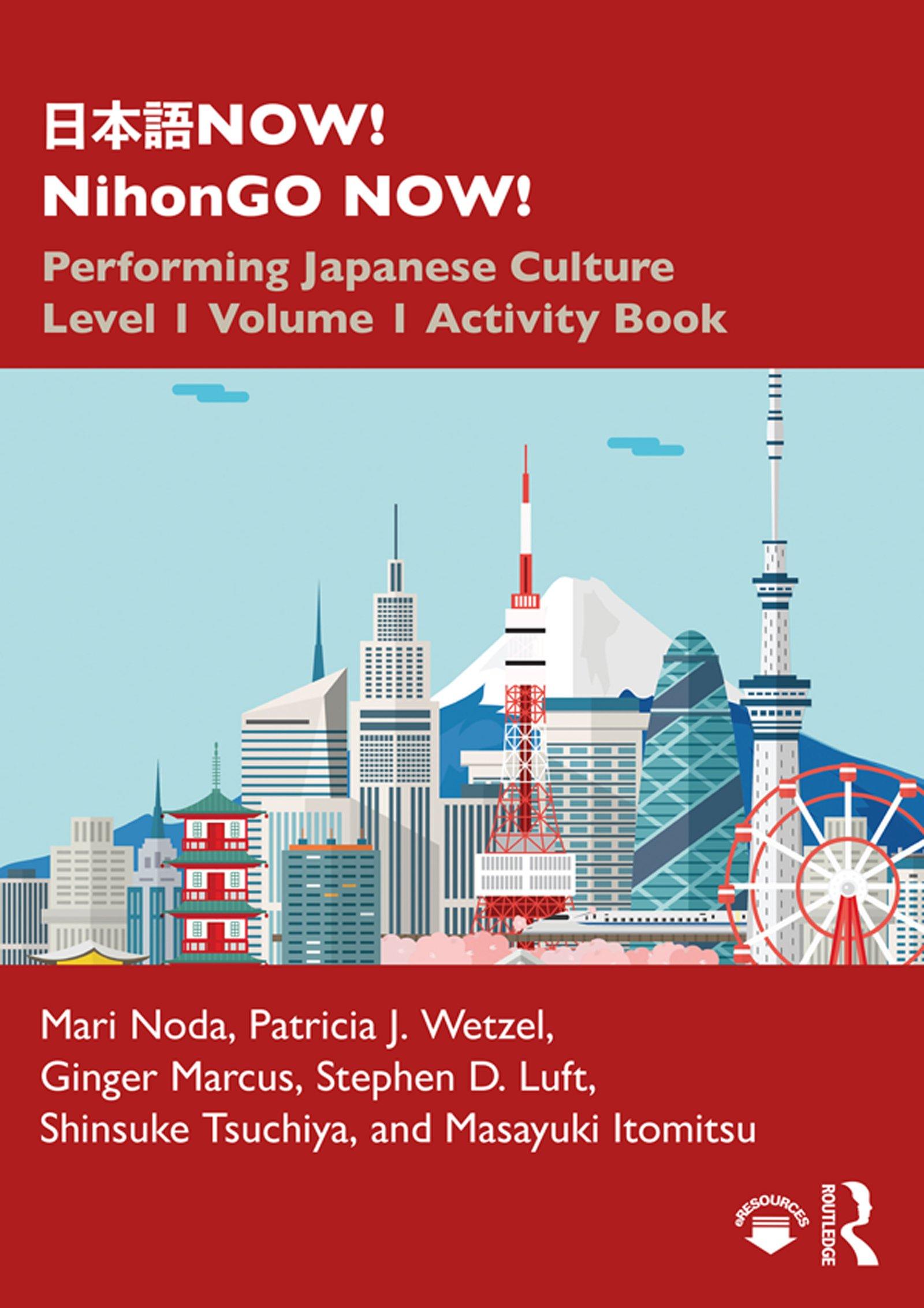日本語NOW! NihonGO NOW! by: Mari Noda - 9781351397285 | RedShelf