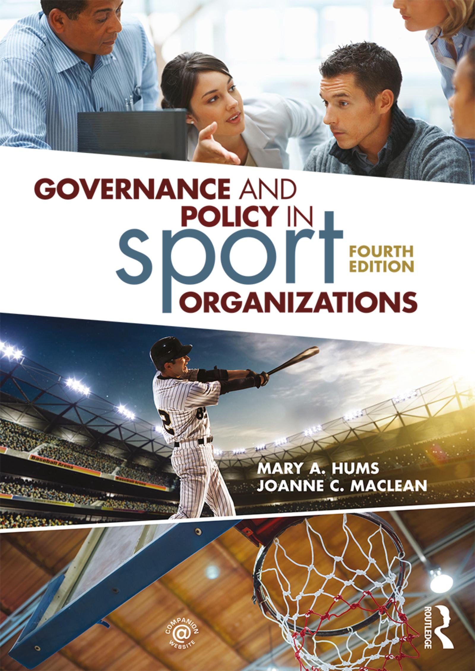 Governance and Policy in Sport by: Mary A. Hums - 9781351617895