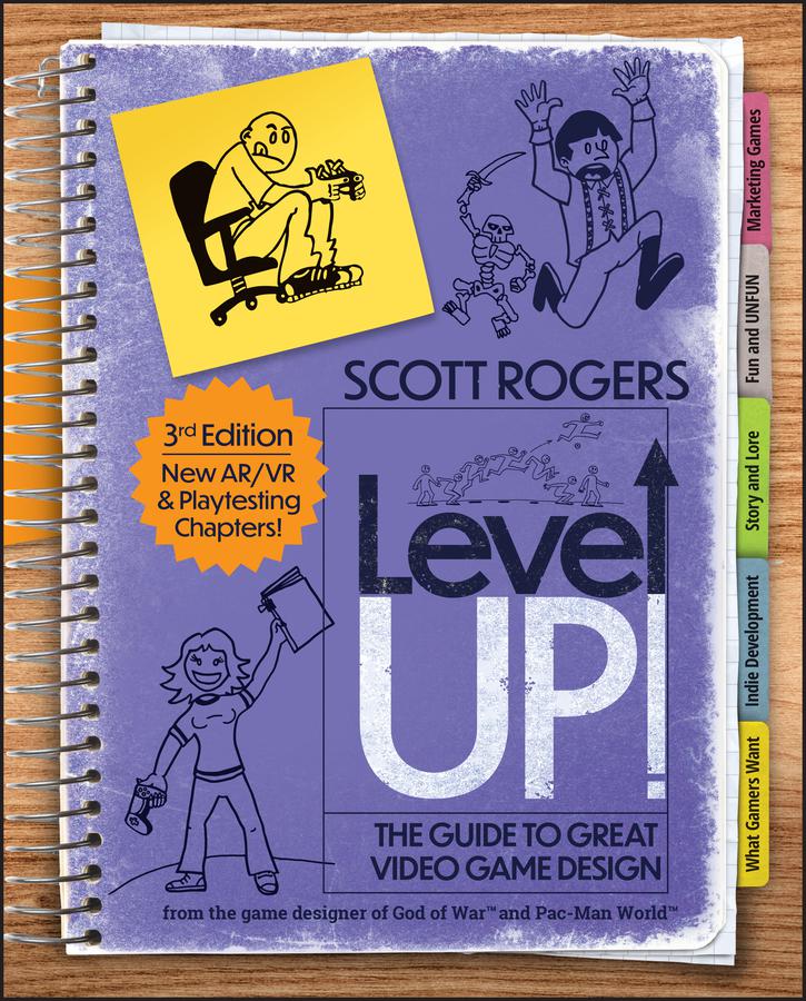 Cover image for Level Up! The Guide to Great Video Game Design