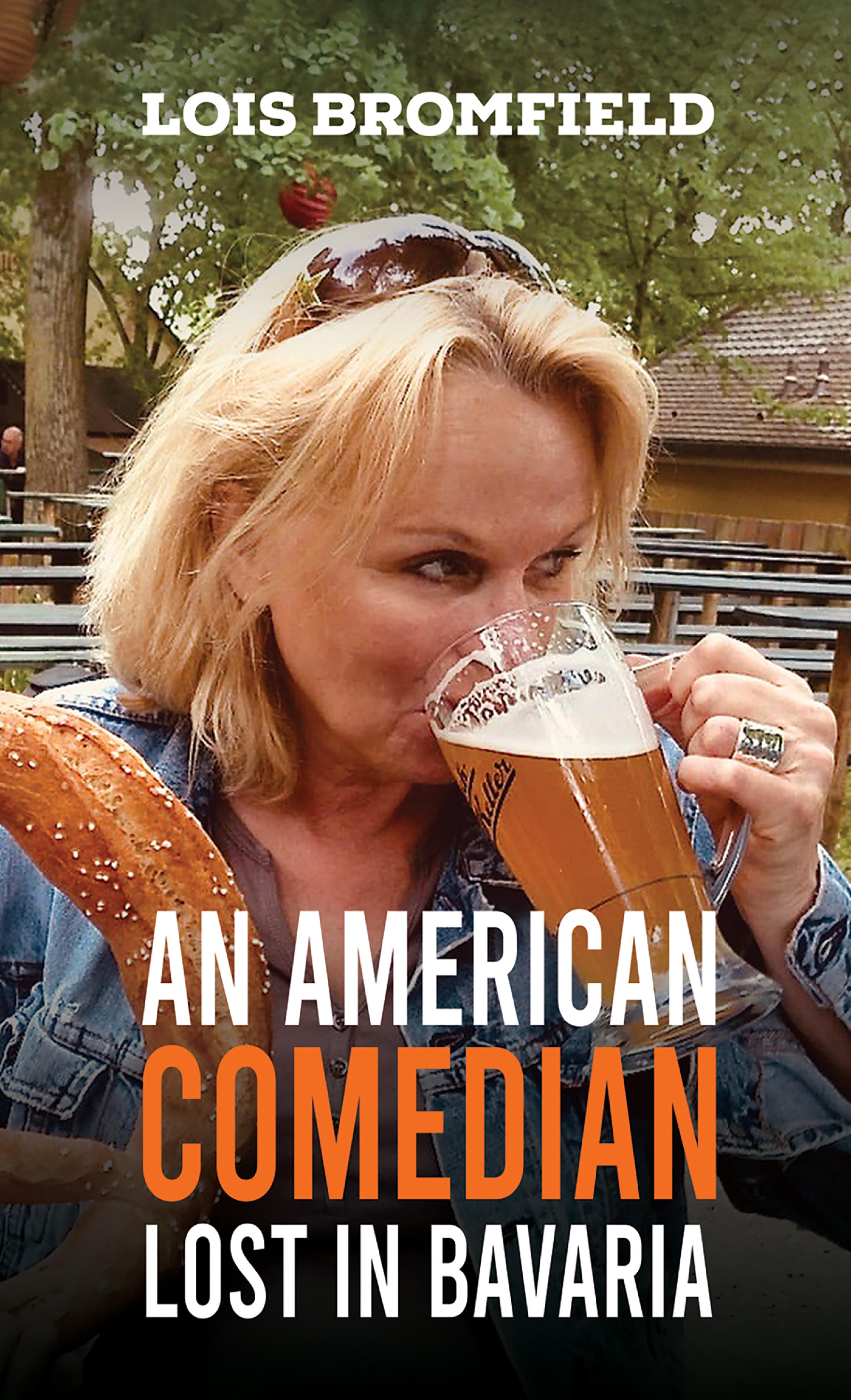 Cover image for An American Comedian Lost In Bavaria