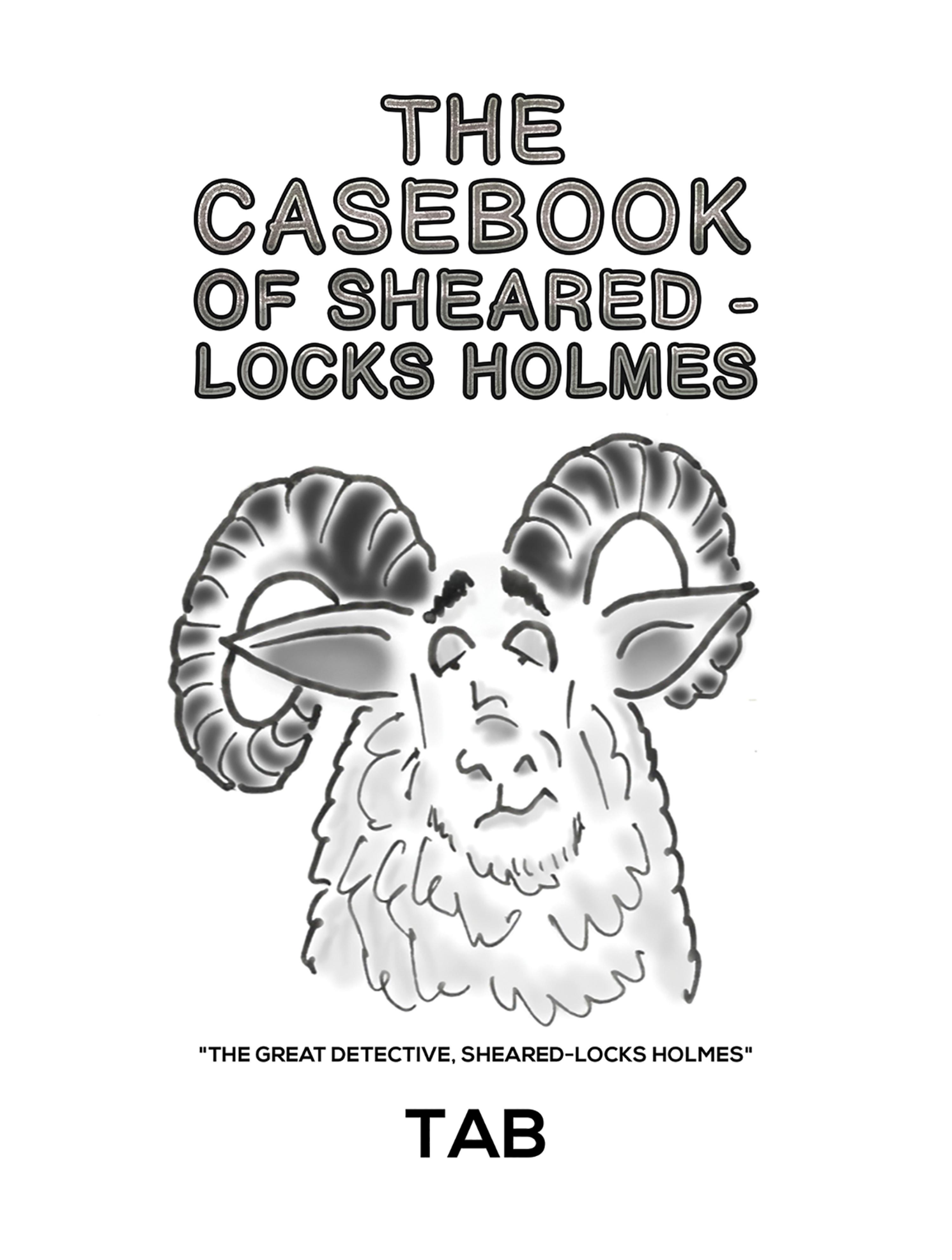 Cover image for The Casebook of Sheared-Locks Holmes
