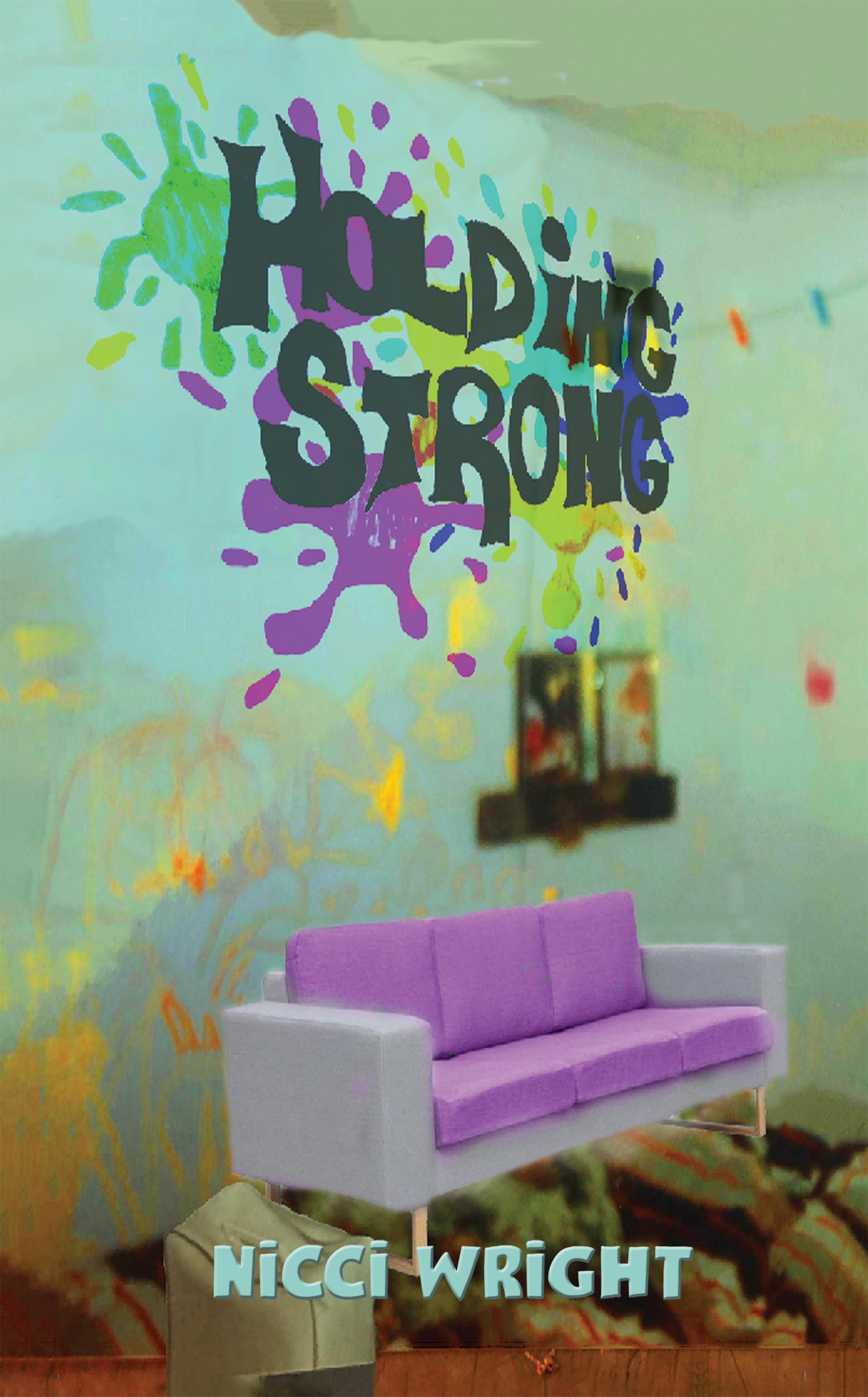 Cover image for Holding Strong