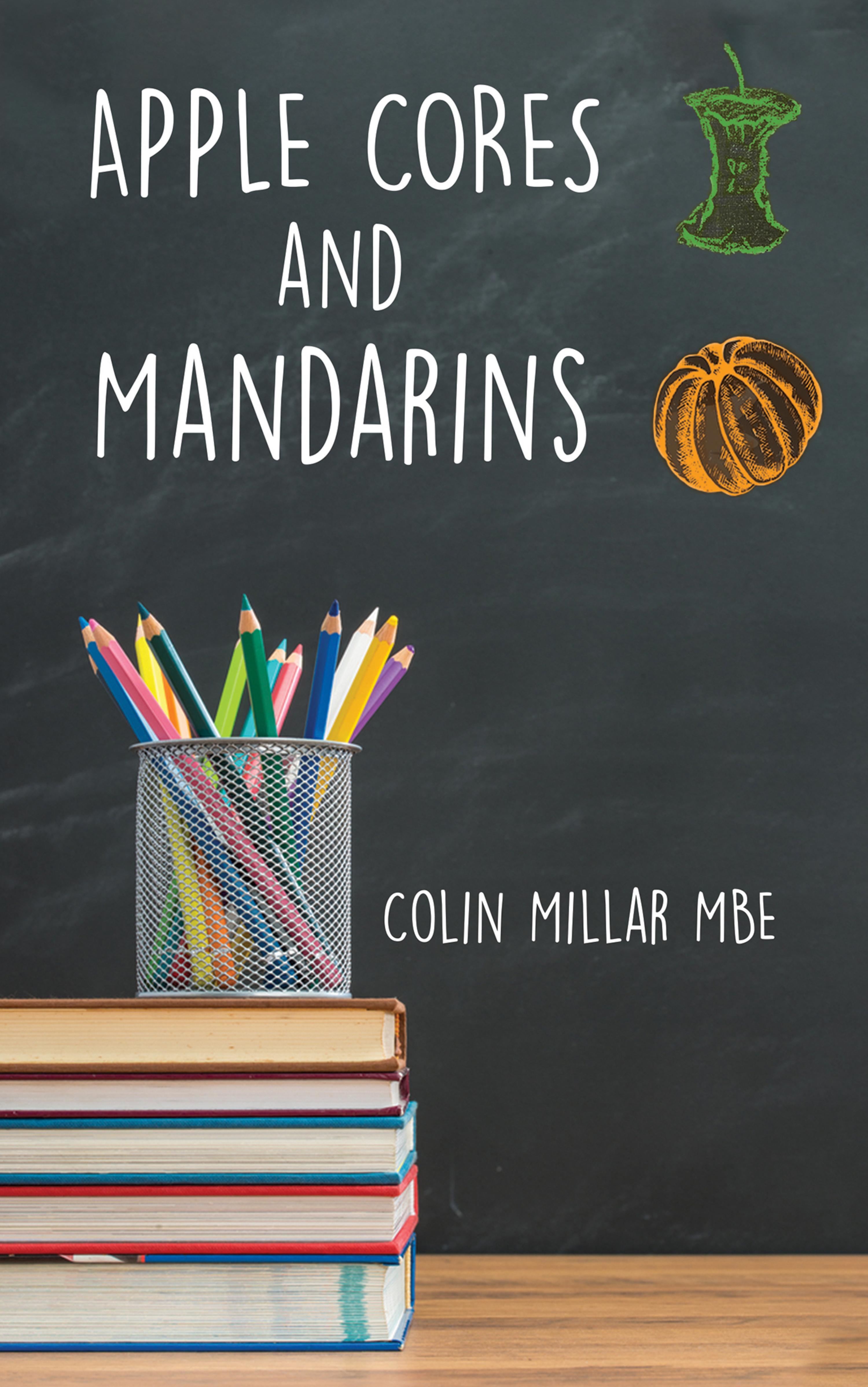 Cover image for Apple Cores and Mandarins