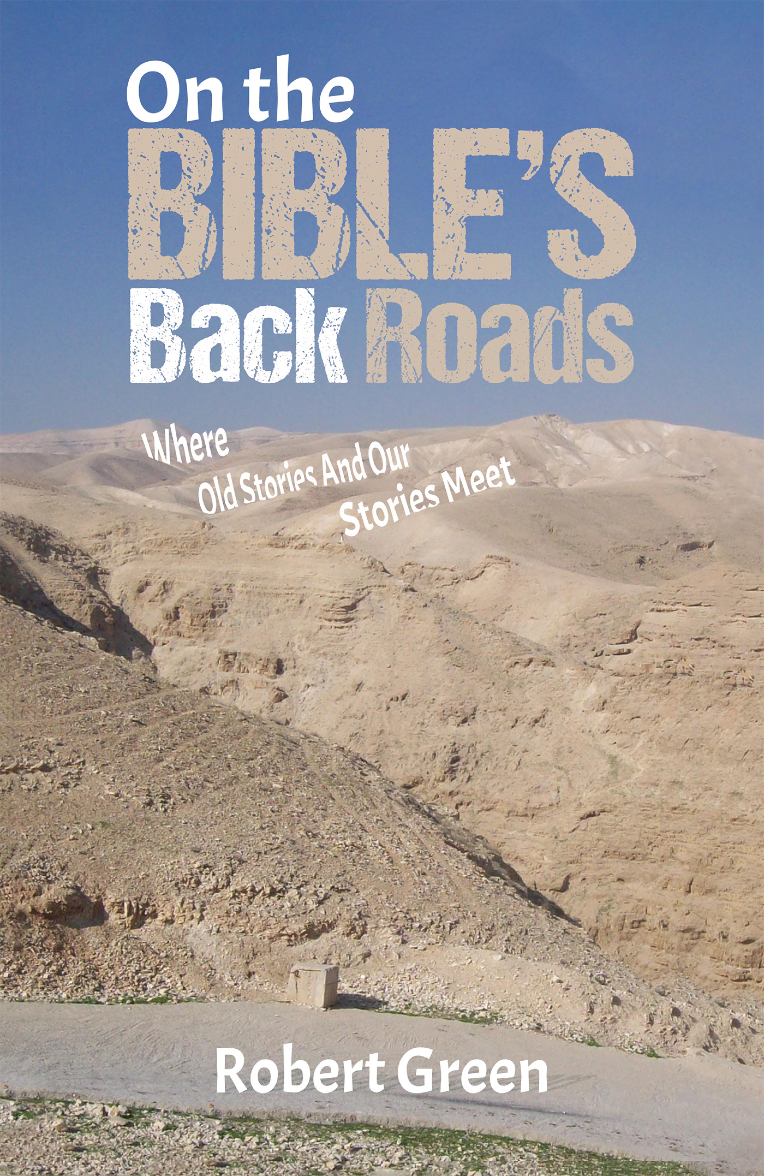 Cover image for On the Bible's Back Roads