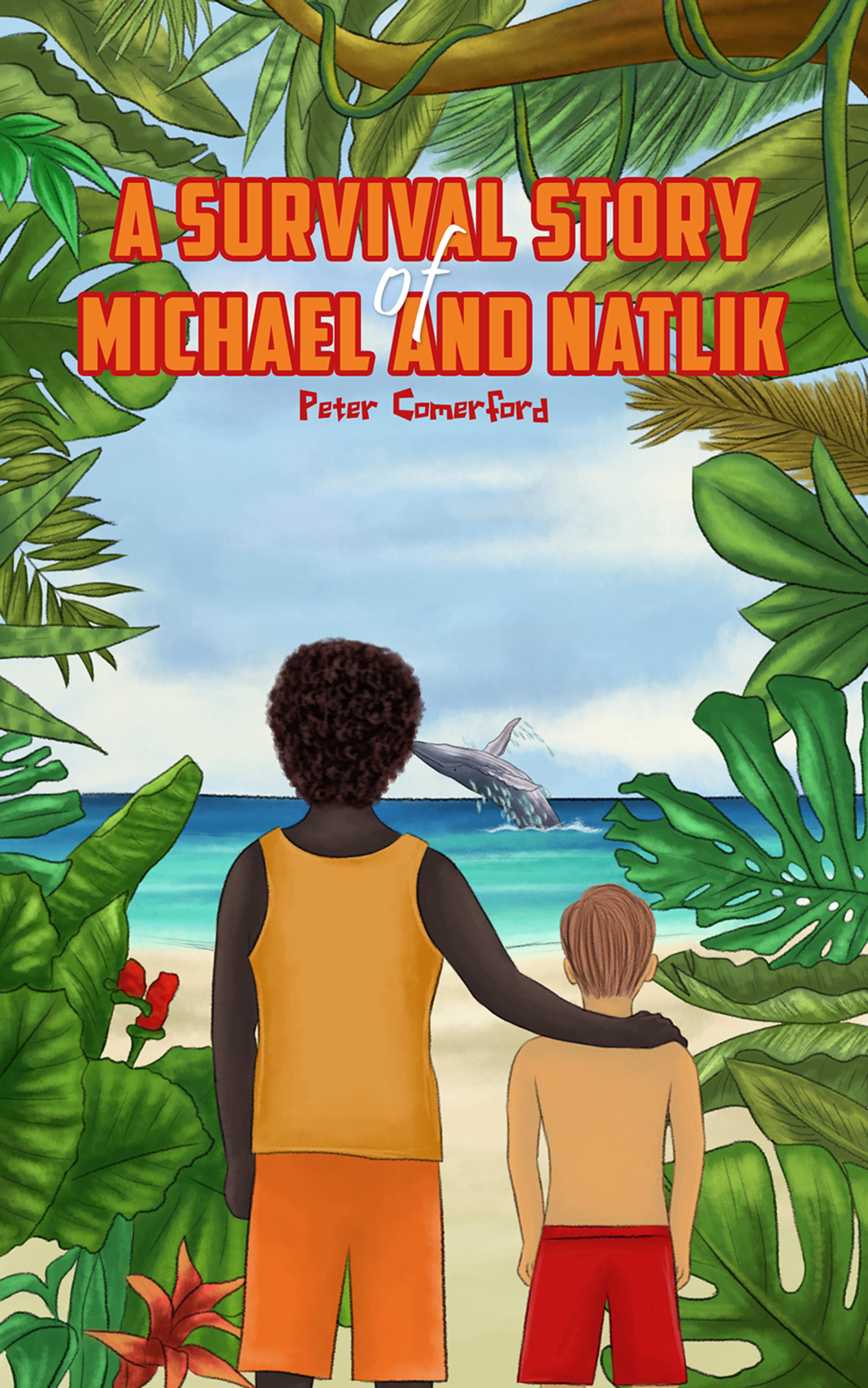 Cover image for A Survival Story of Michael and Natlik