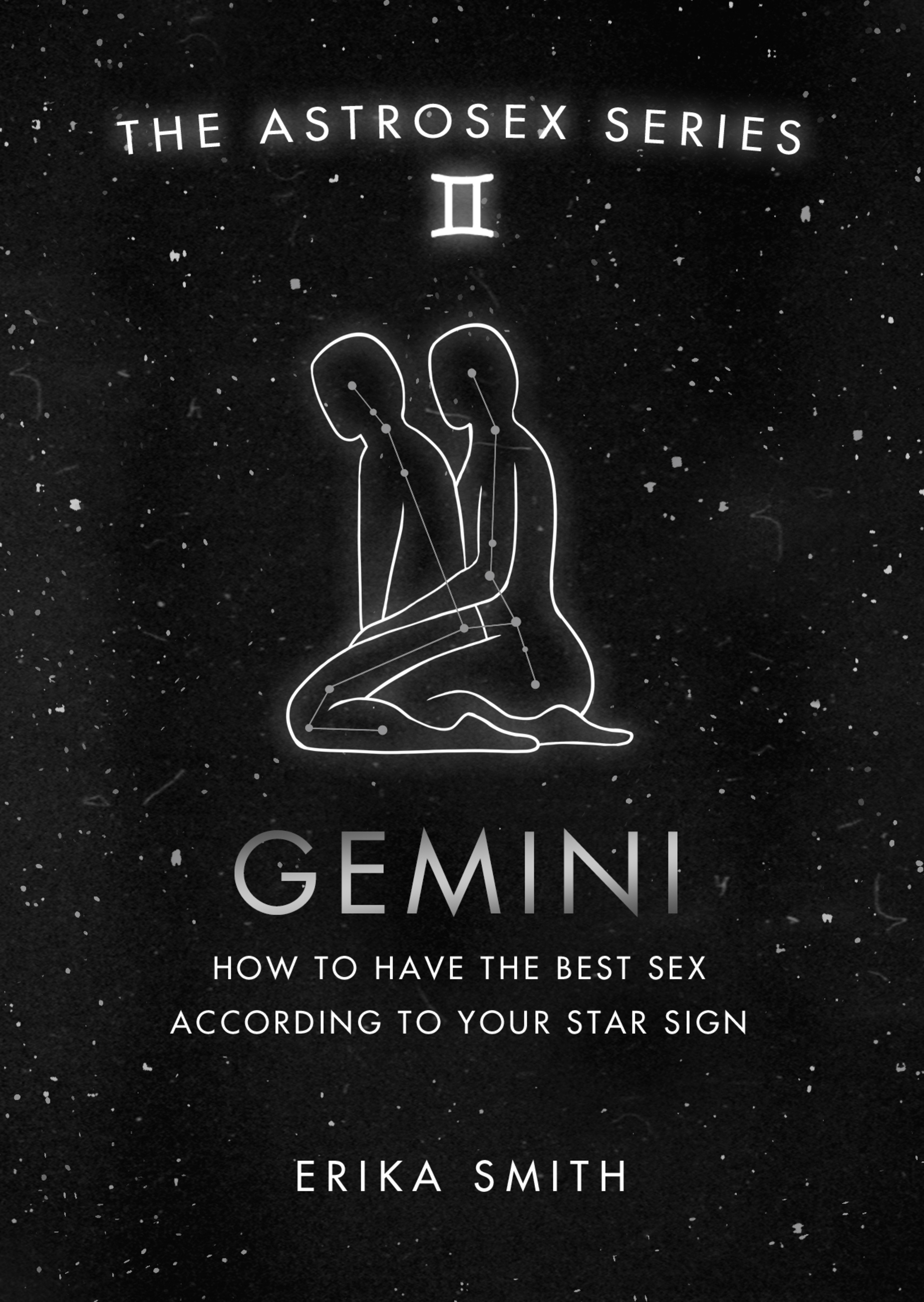 Astrosex: Gemini by: Erika W. Smith - 9781398701991 | RedShelf